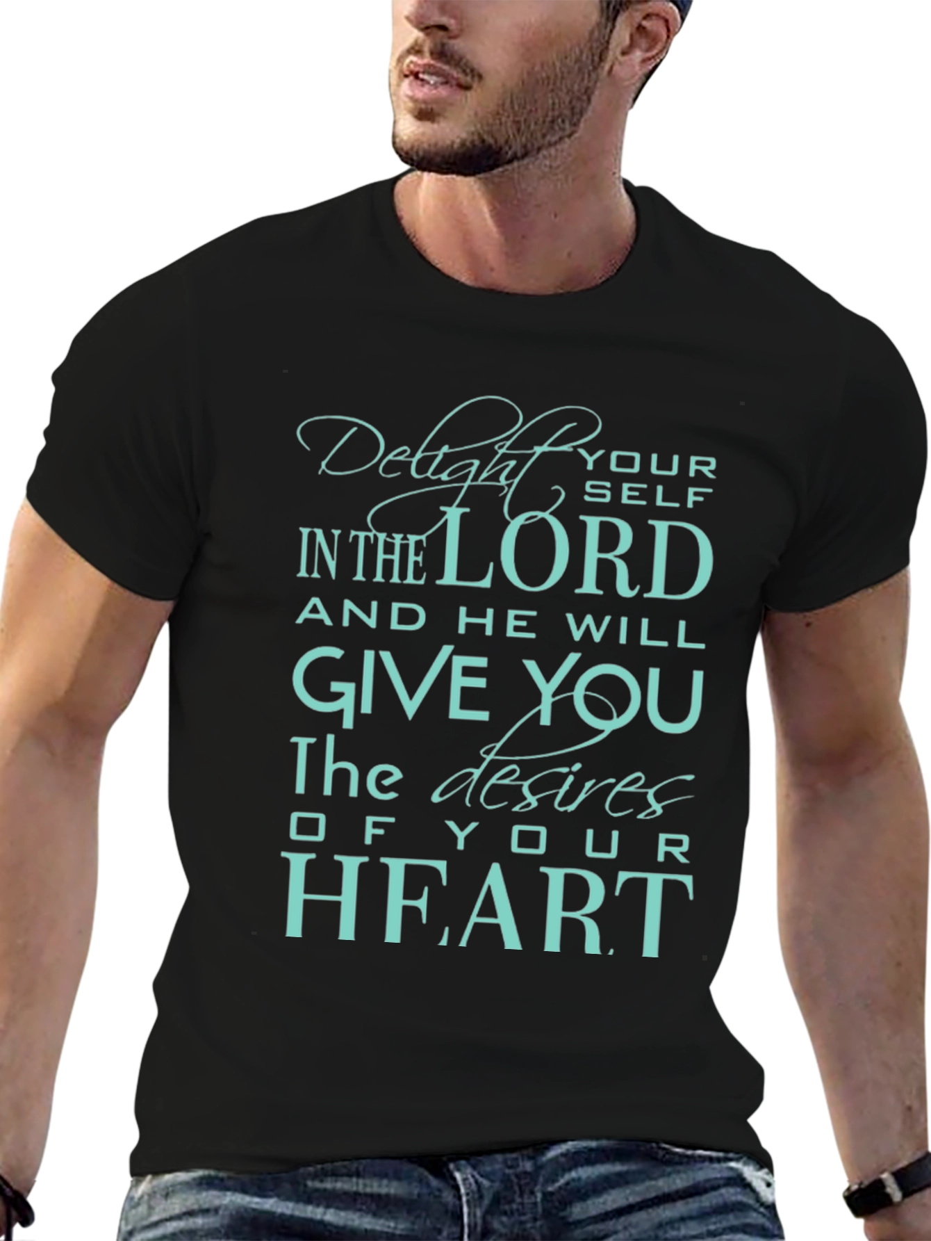Delight Yourself in the Lord T-Shirt