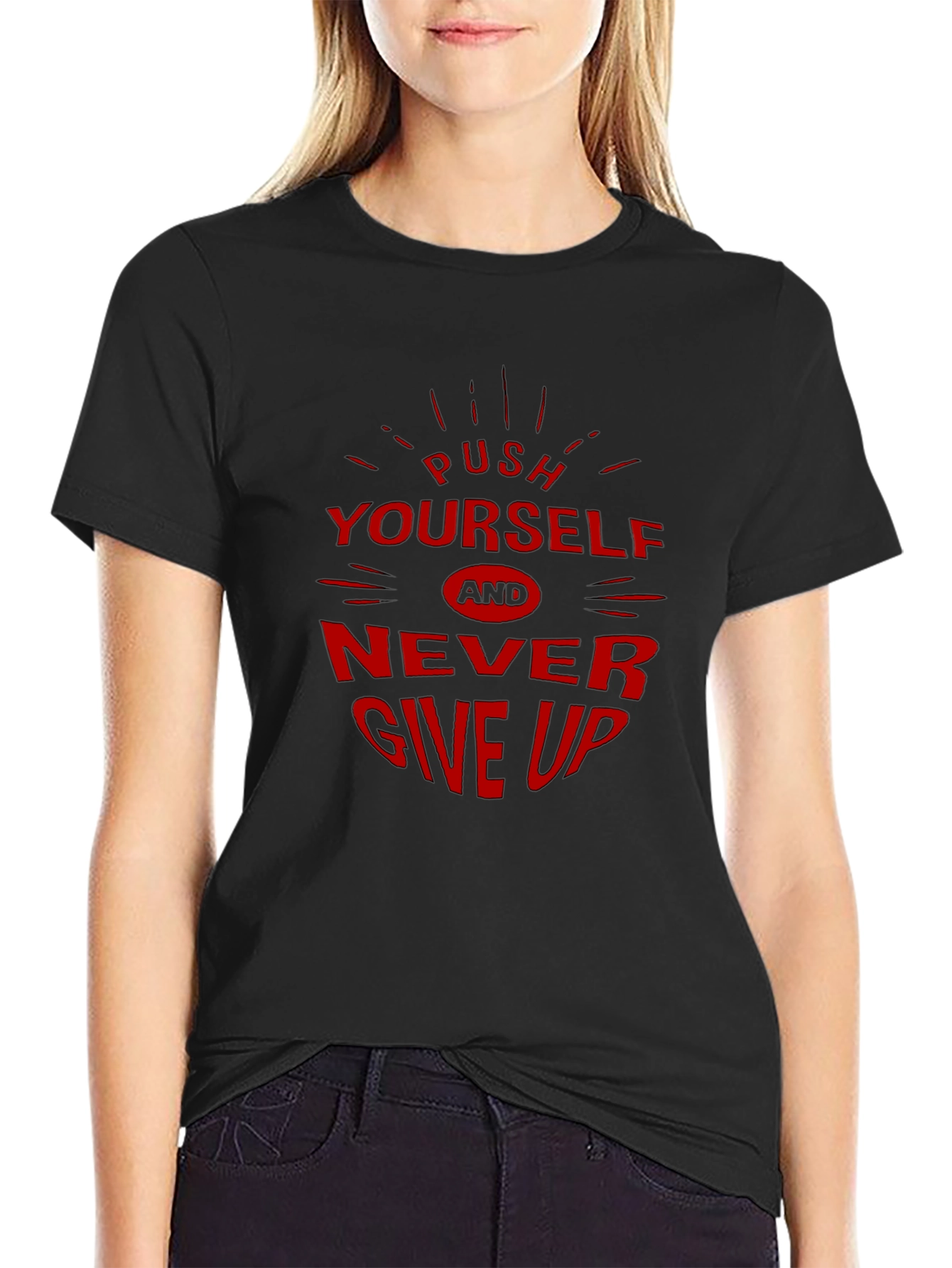 Motivational Graphic Tee - Push Yourself Never Give Up