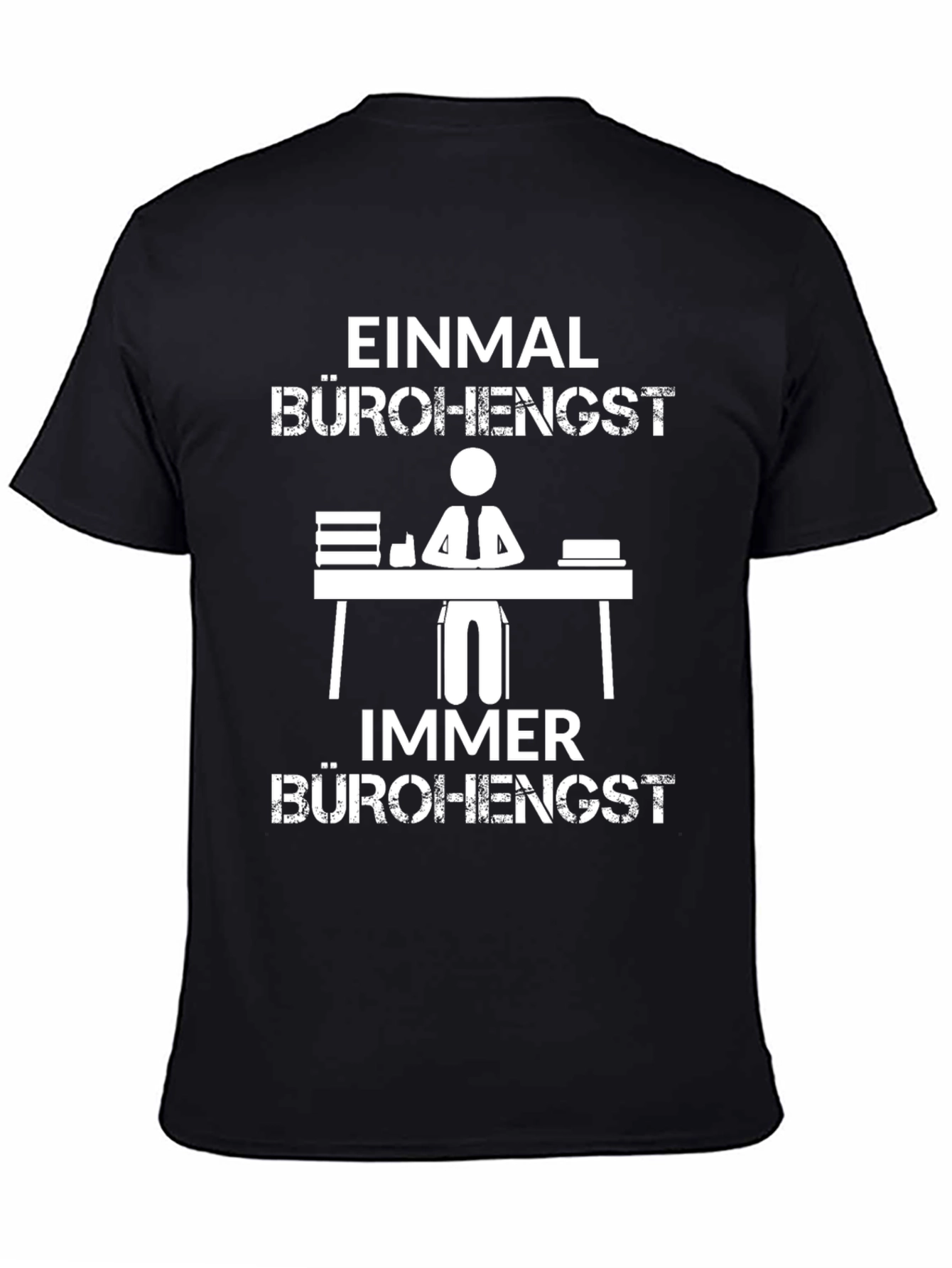 Einmal Bürohengst T-Shirt Funny Office Tee