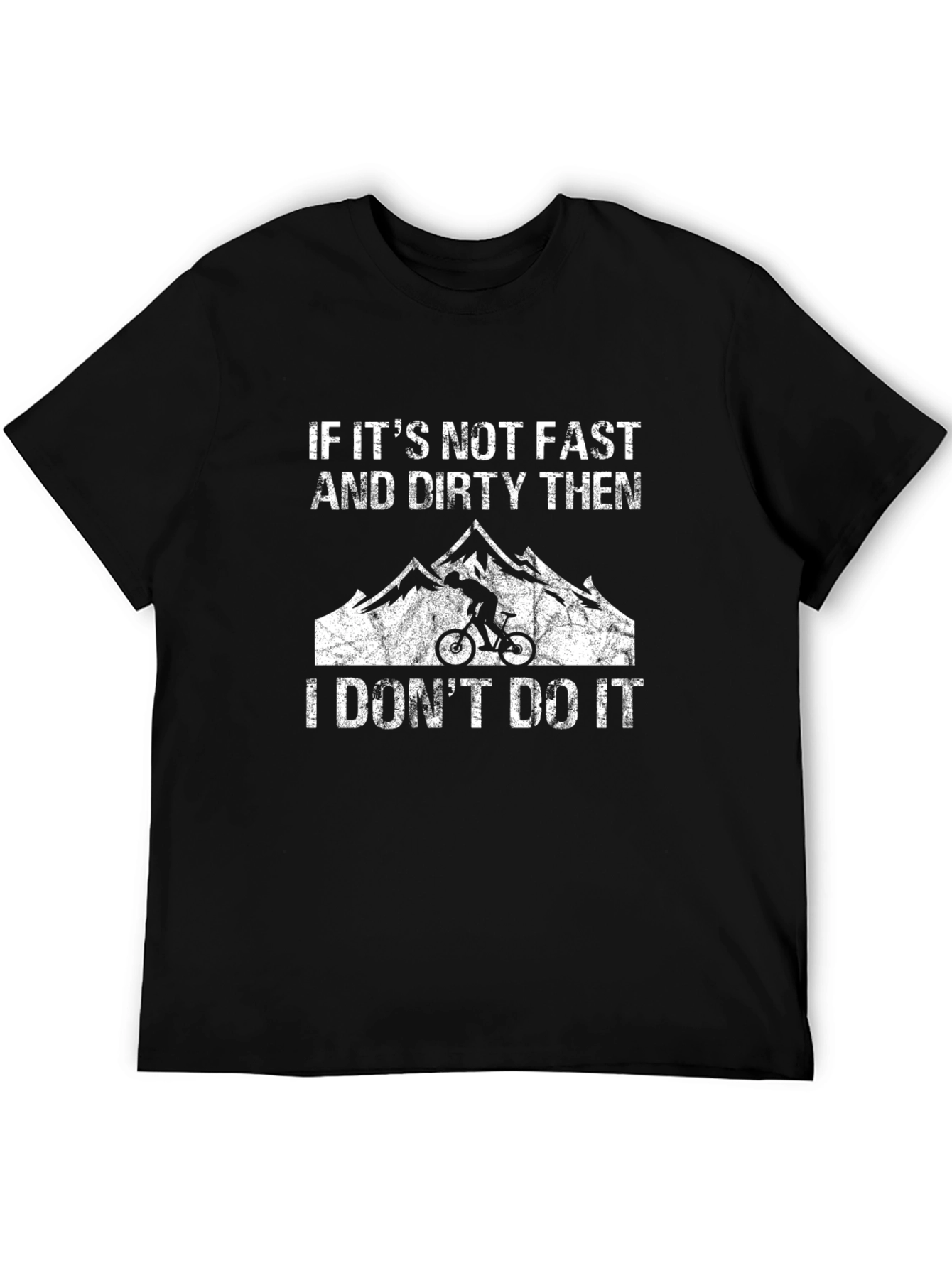 Fast and Dirty Mountain Bike T-Shirt