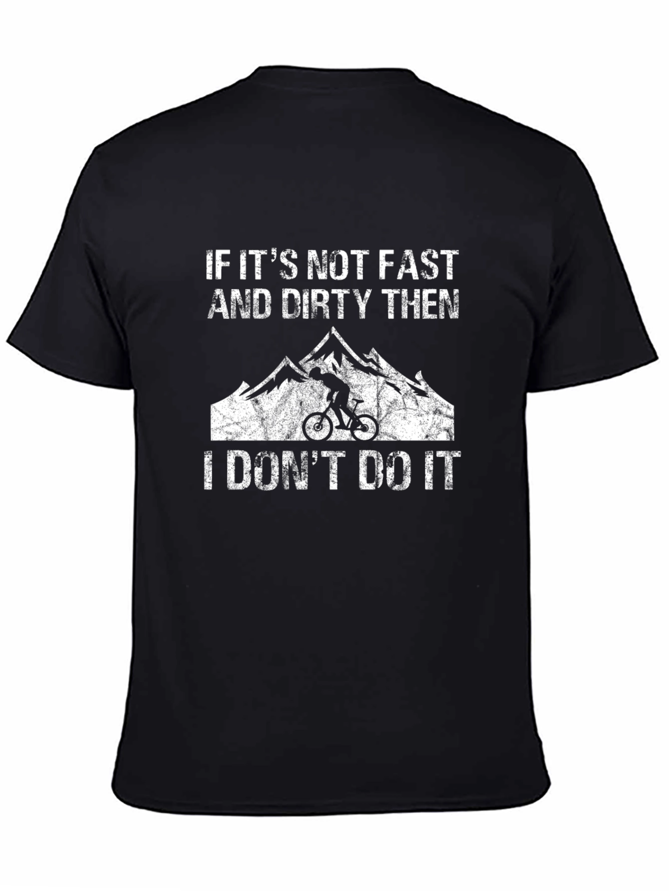 Fast and Dirty Mountain Bike T-Shirt