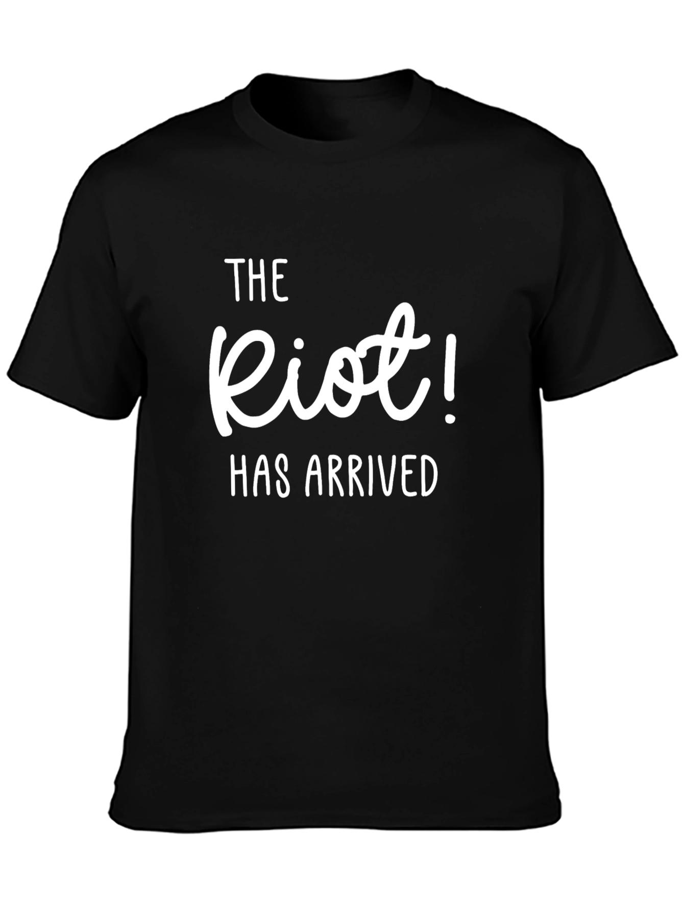 The Riot! Has Arrived Black T-Shirt