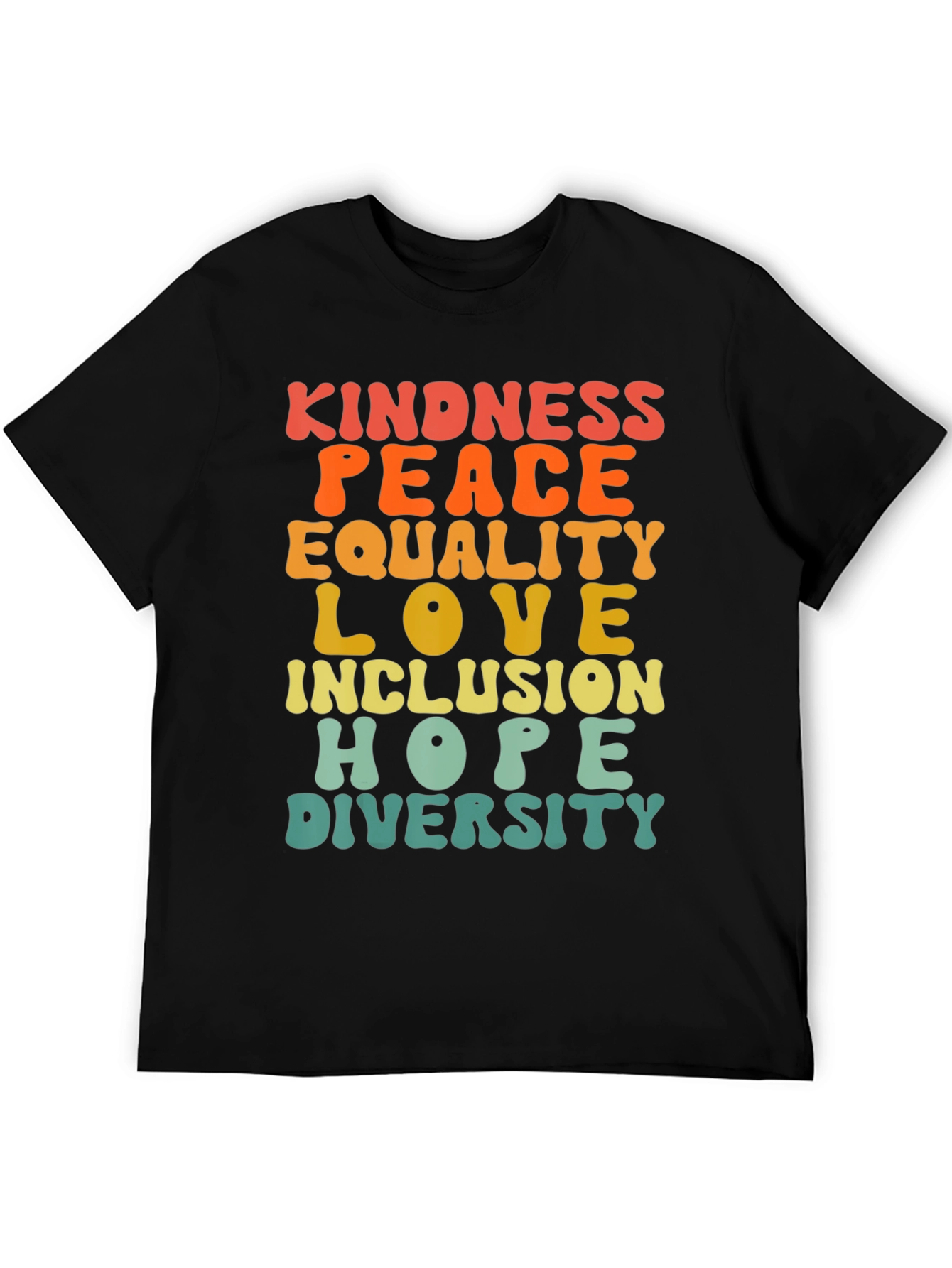 Kindness Peace Equality Love T-Shirt