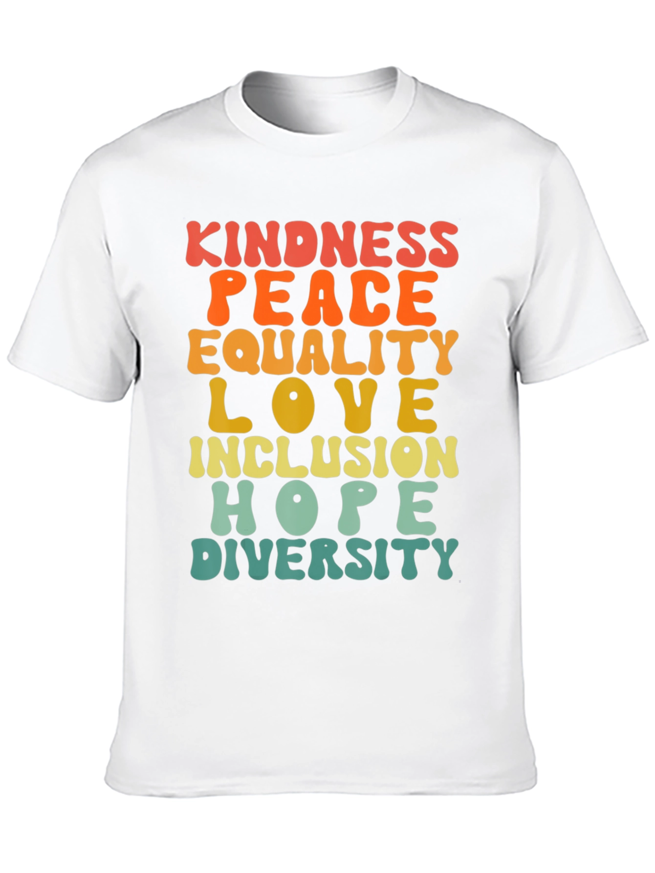 Kindness Peace Equality Love T-Shirt