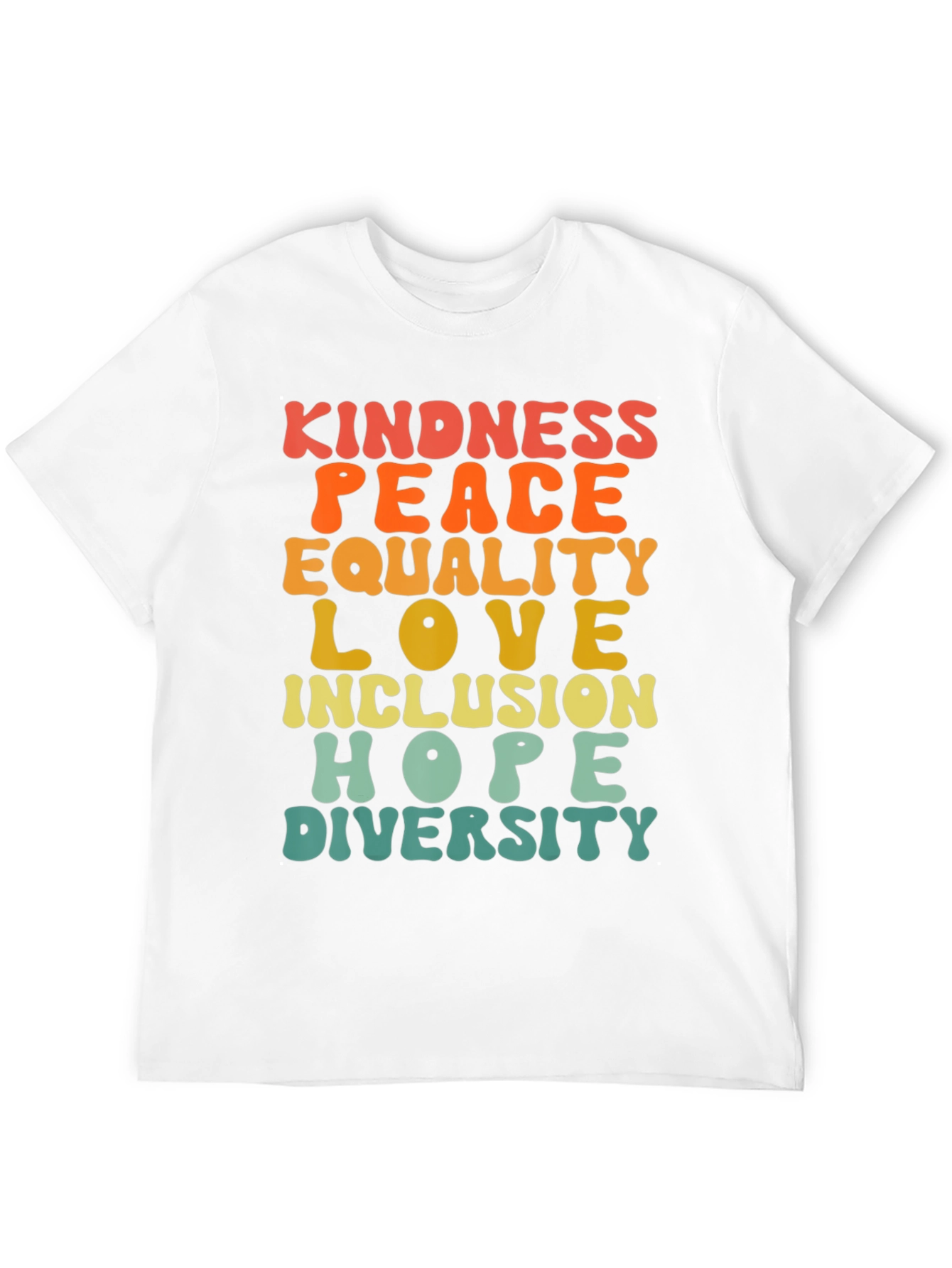 Kindness Peace Equality Love T-Shirt