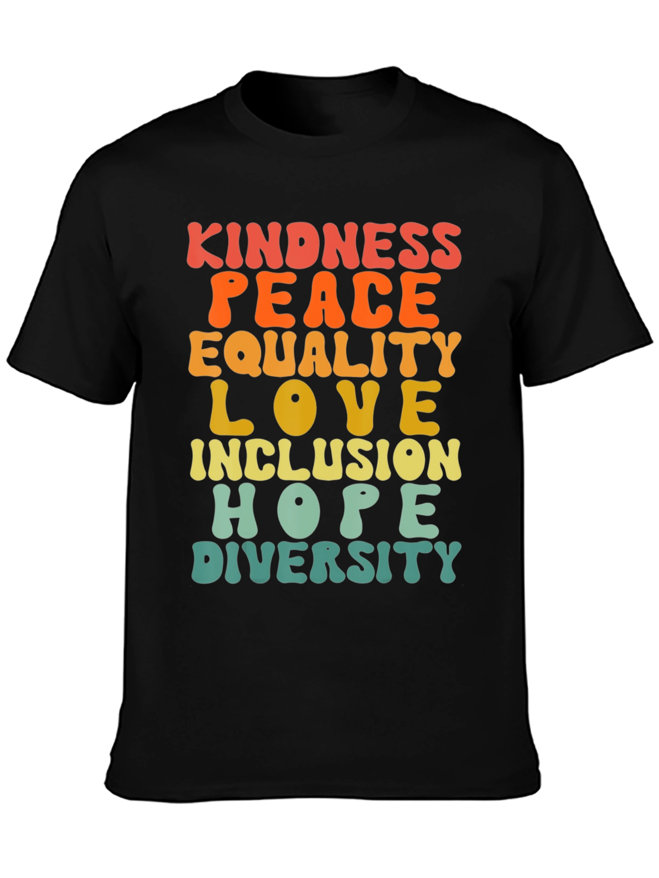 Kindness Peace Equality Love T-Shirt