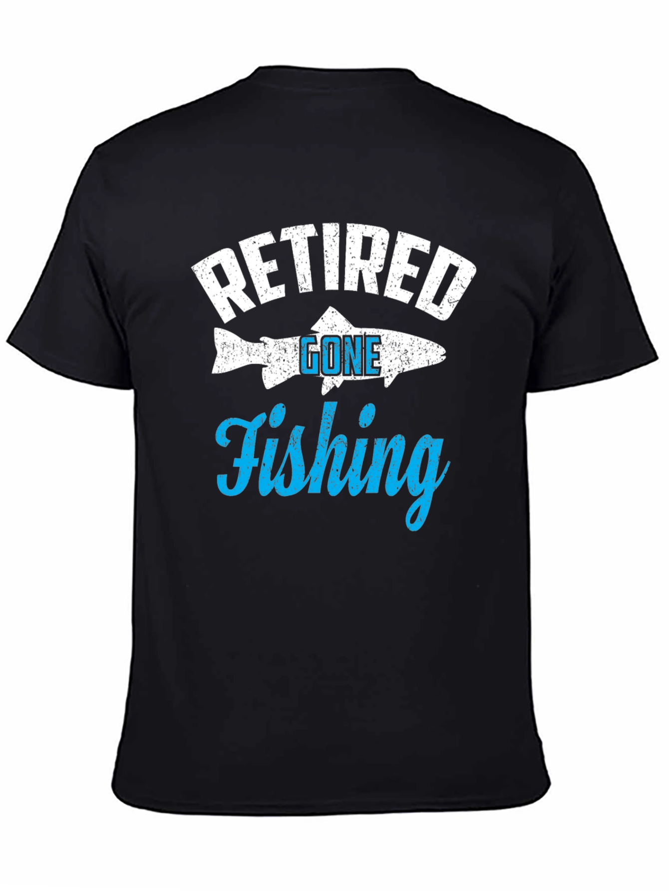 Retired Gone Fishing T-Shirt - Angler Retirement Gift