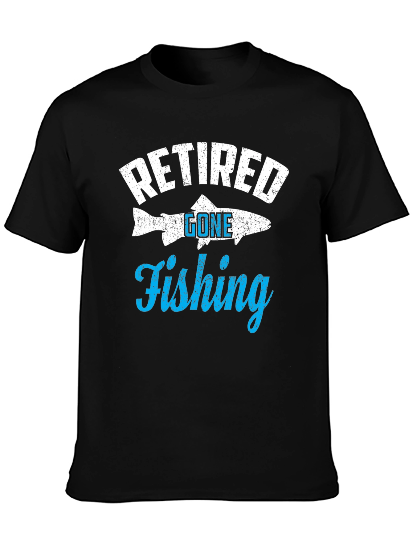Retired Gone Fishing T-Shirt - Angler Retirement Gift