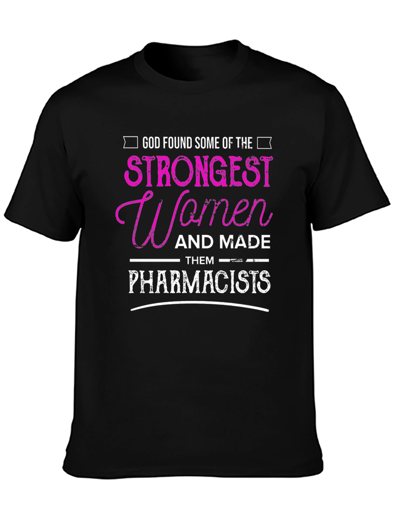Strong Women Pharmacist Graphic Tee