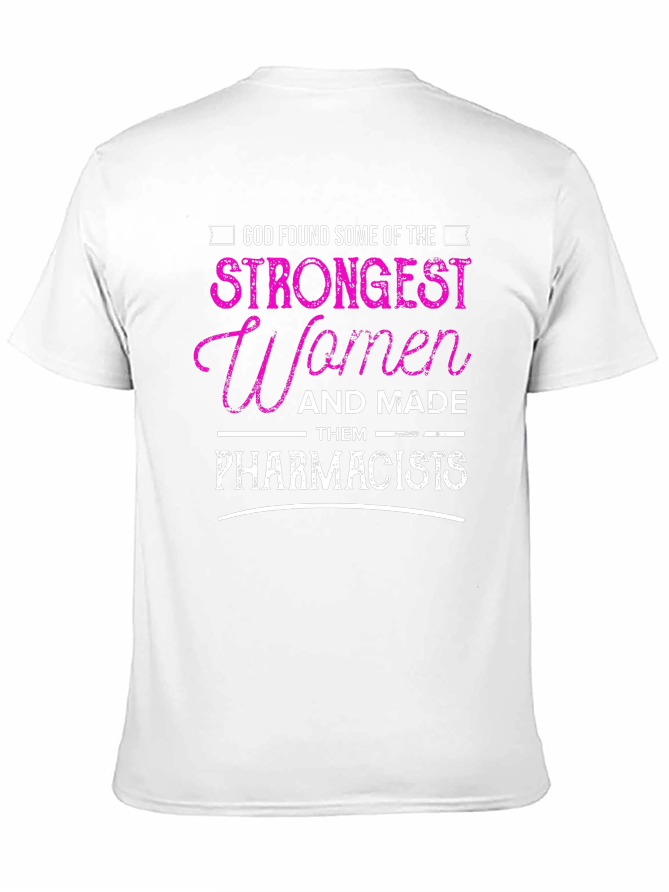 Strong Women Pharmacist Graphic Tee