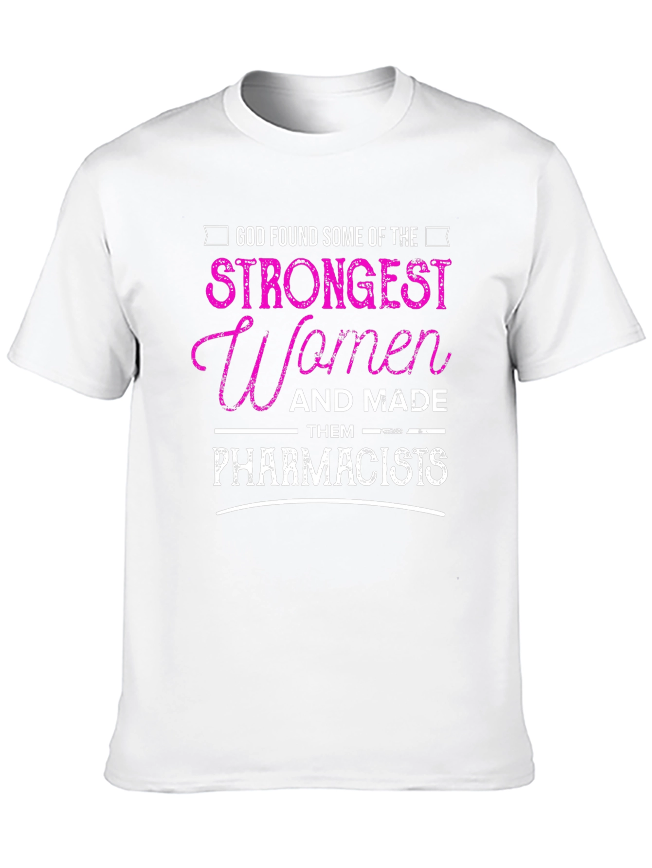 Strong Women Pharmacist Graphic Tee