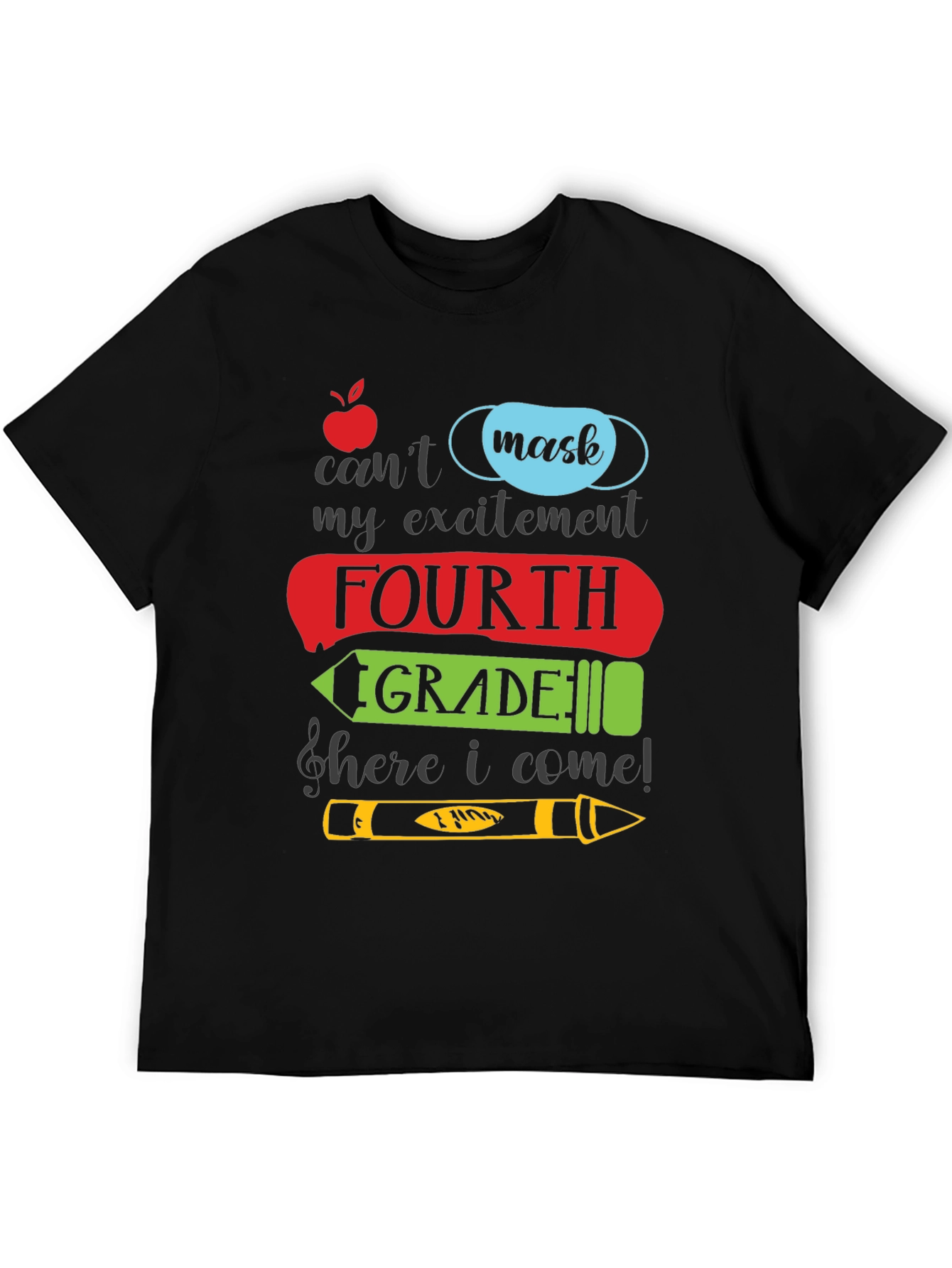 Fourth Grade Mask T-Shirt: Back to School