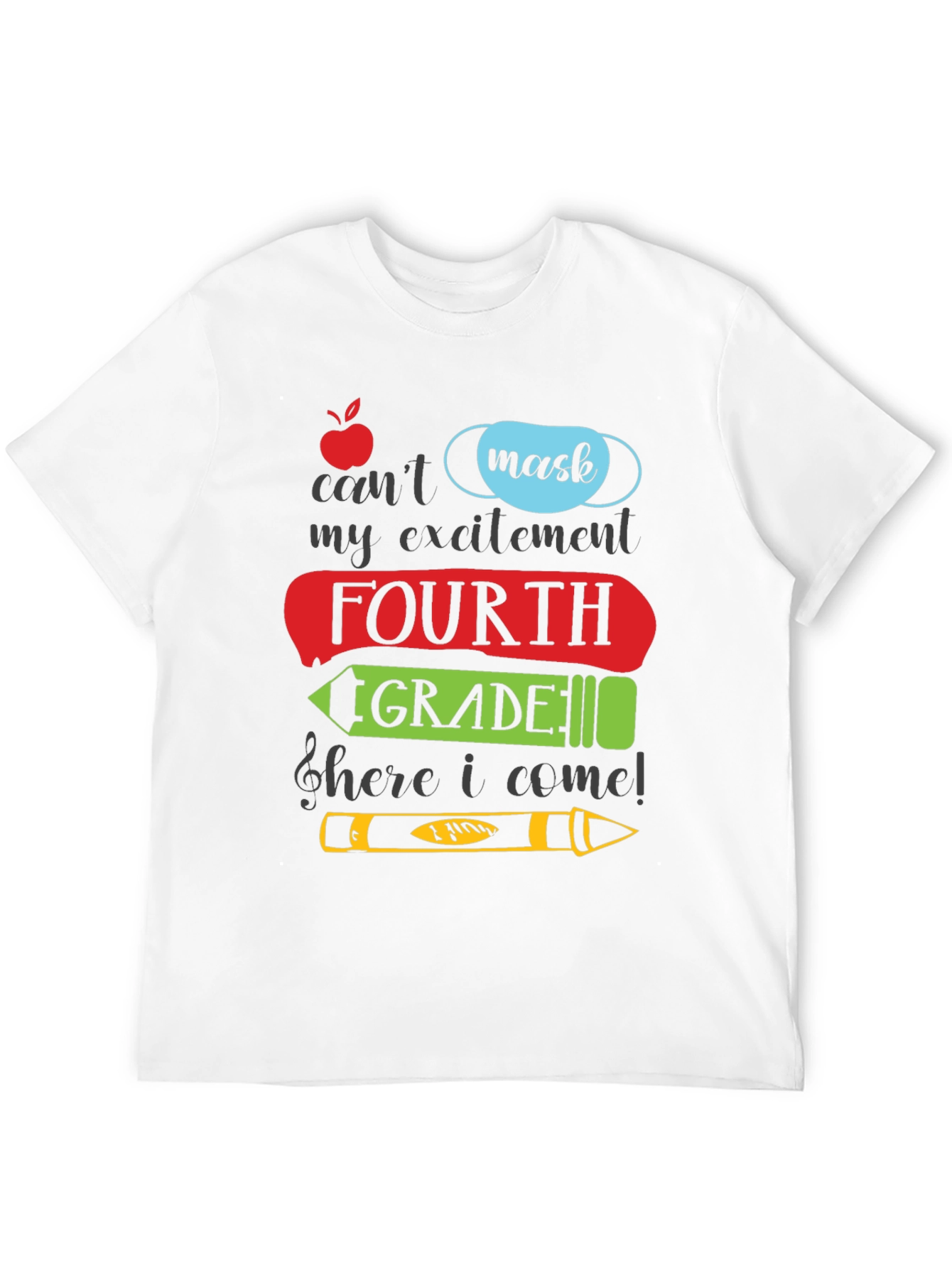 Fourth Grade Mask T-Shirt: Back to School