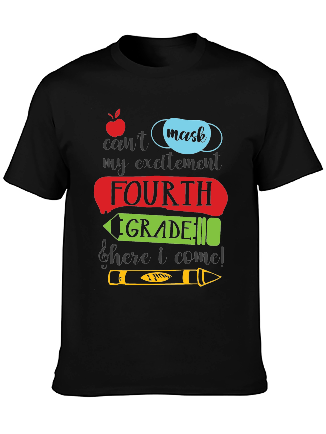 Fourth Grade Mask T-Shirt: Back to School