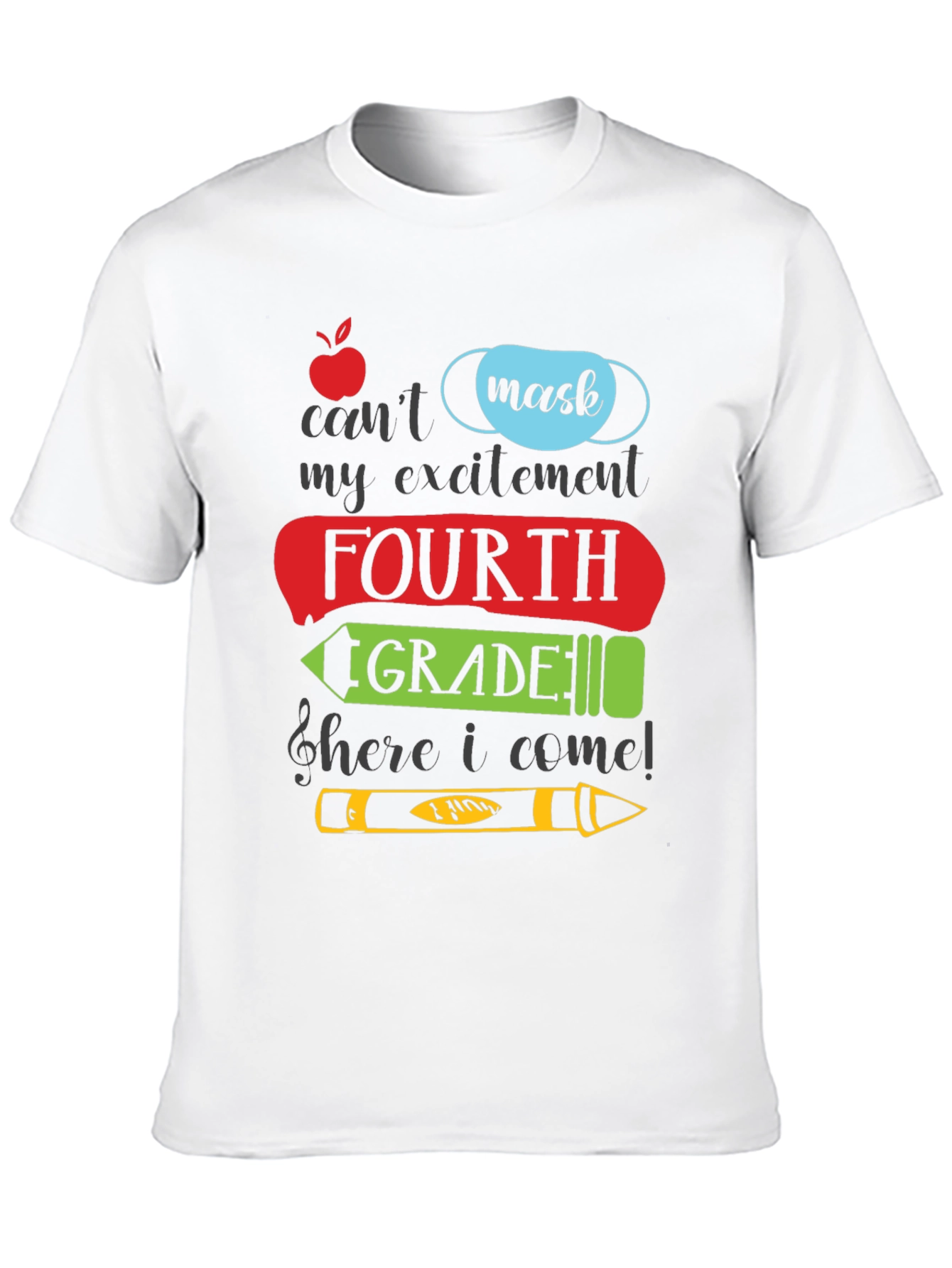Fourth Grade Mask T-Shirt: Back to School