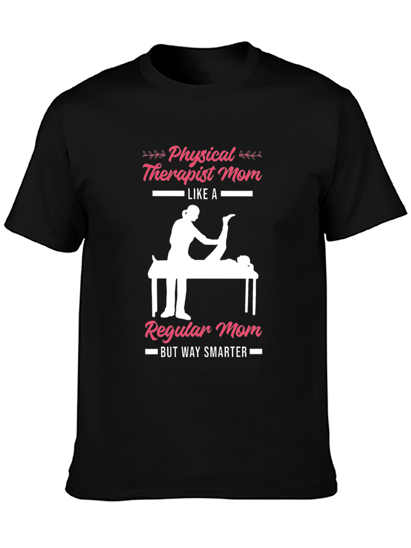 Physical Therapist Mom T-Shirt