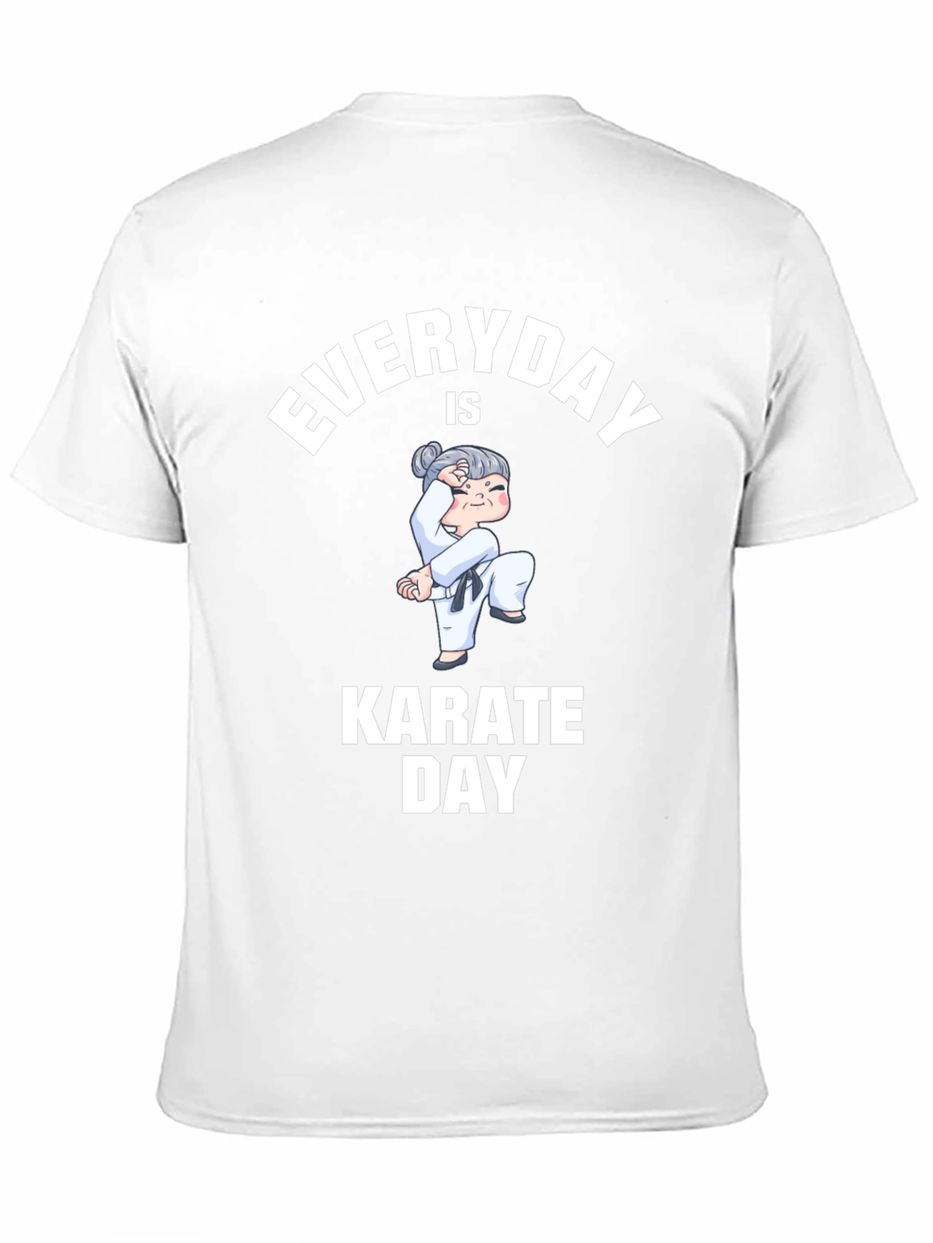 Everyday is Karate Day T-Shirt