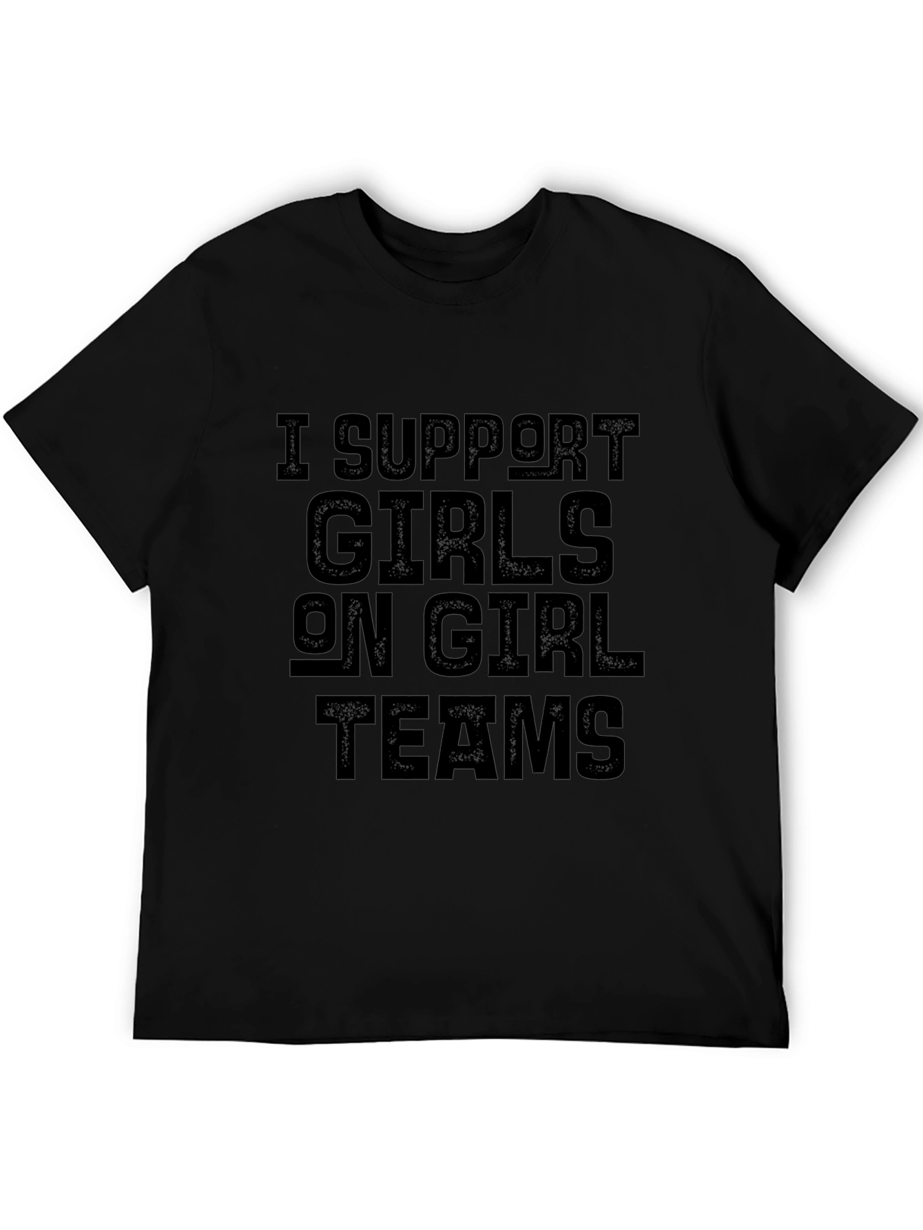 I Support Girls on Girl Teams Black T-Shirt
