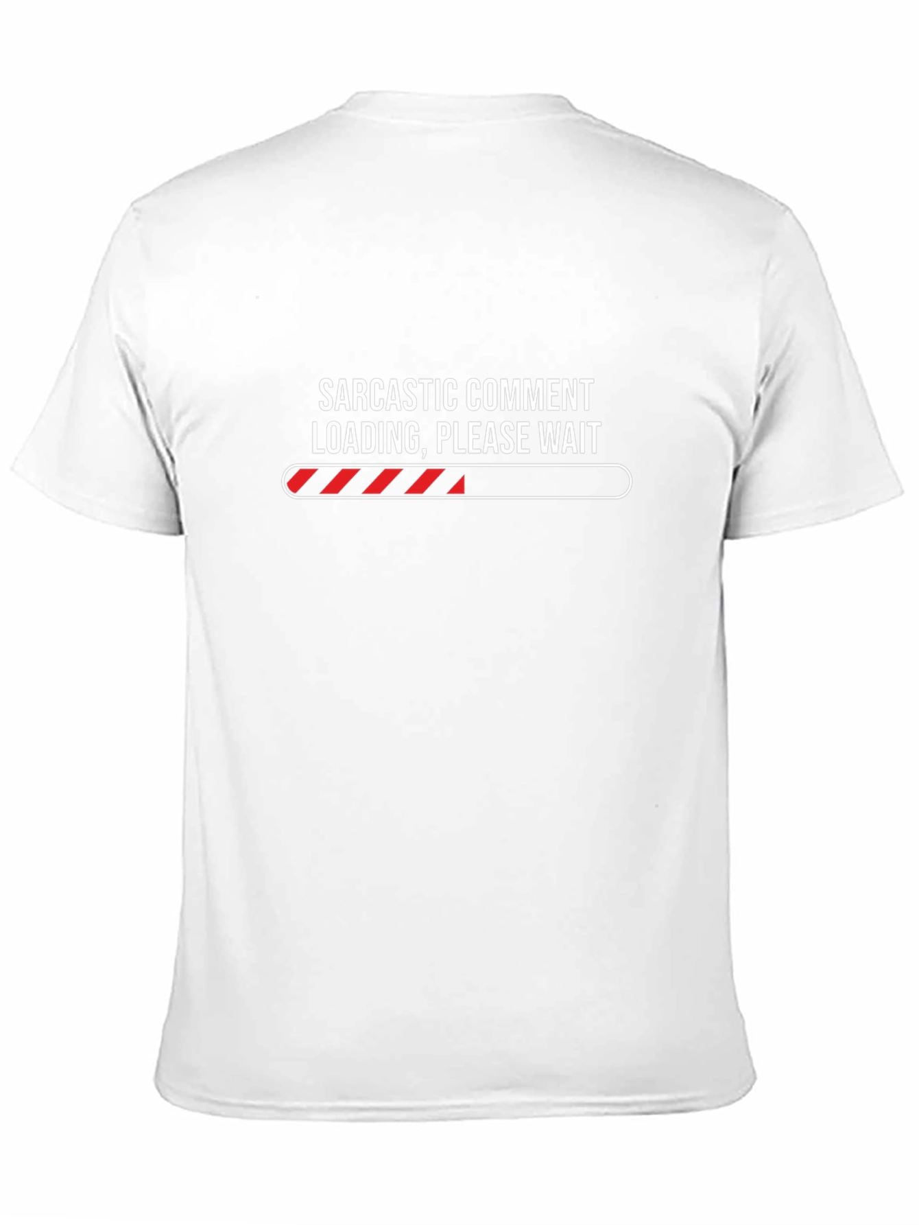 Sarcastic Comment Loading Graphic Tee