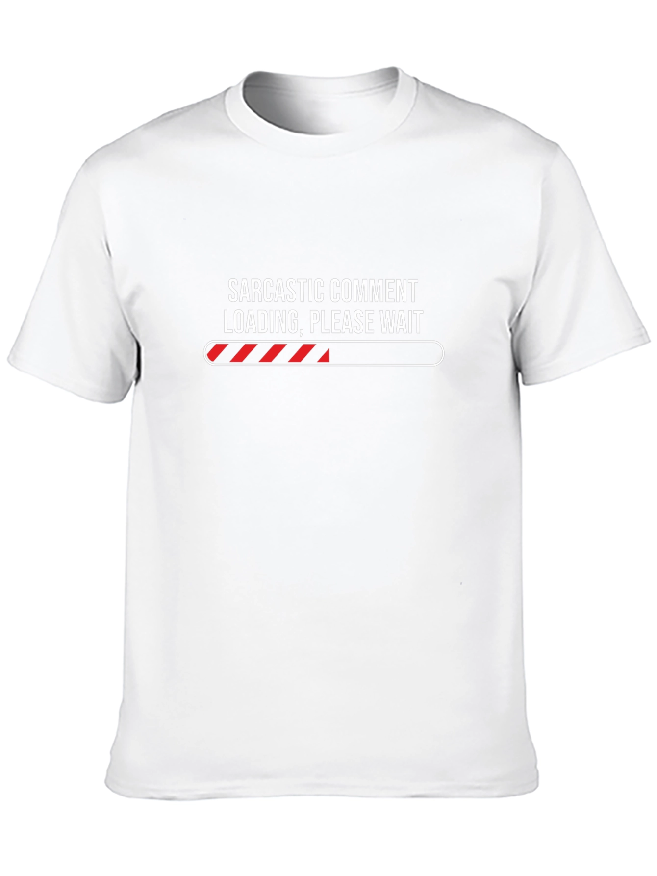 Sarcastic Comment Loading Graphic Tee