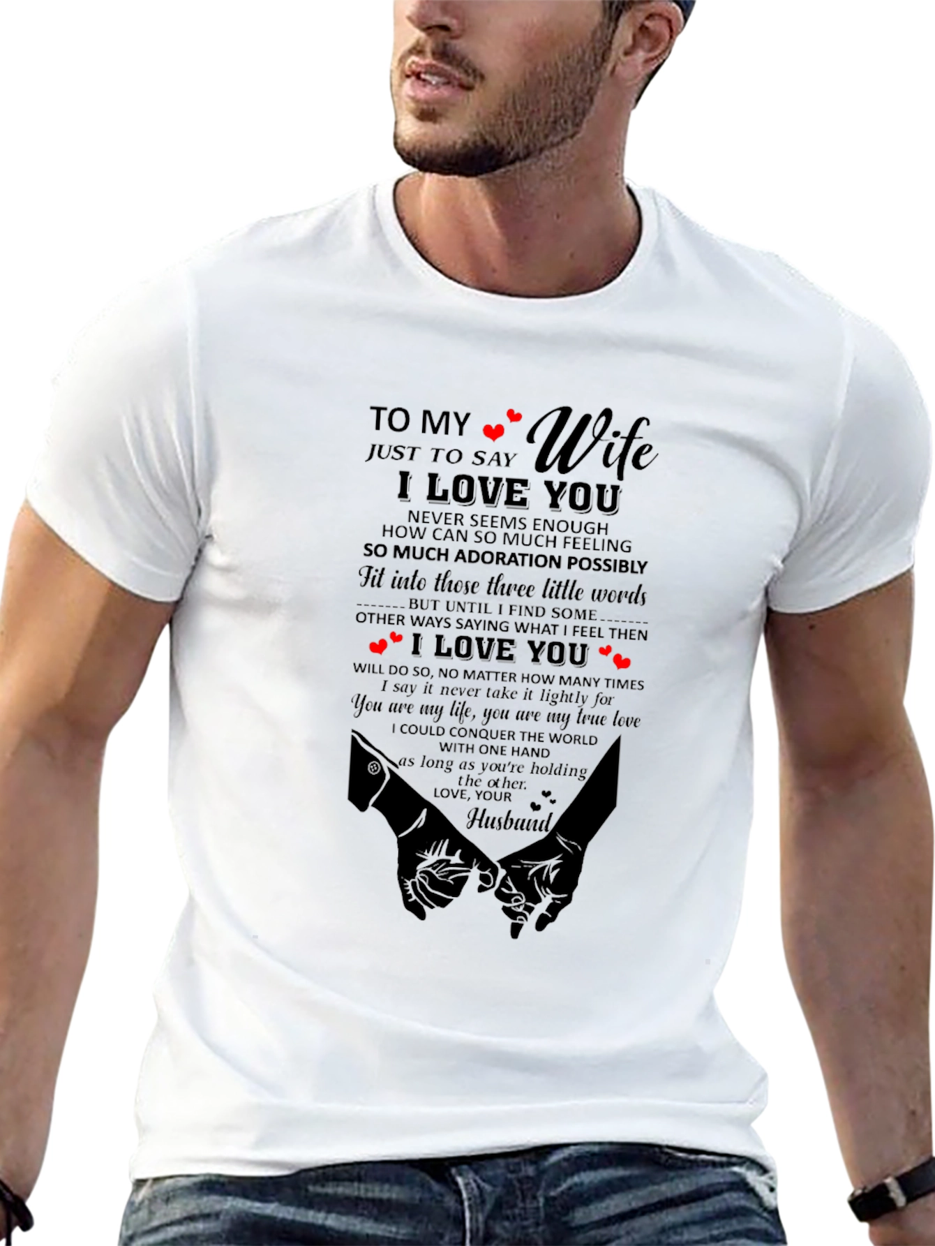 To My Wife I Love You Graphic T-Shirt