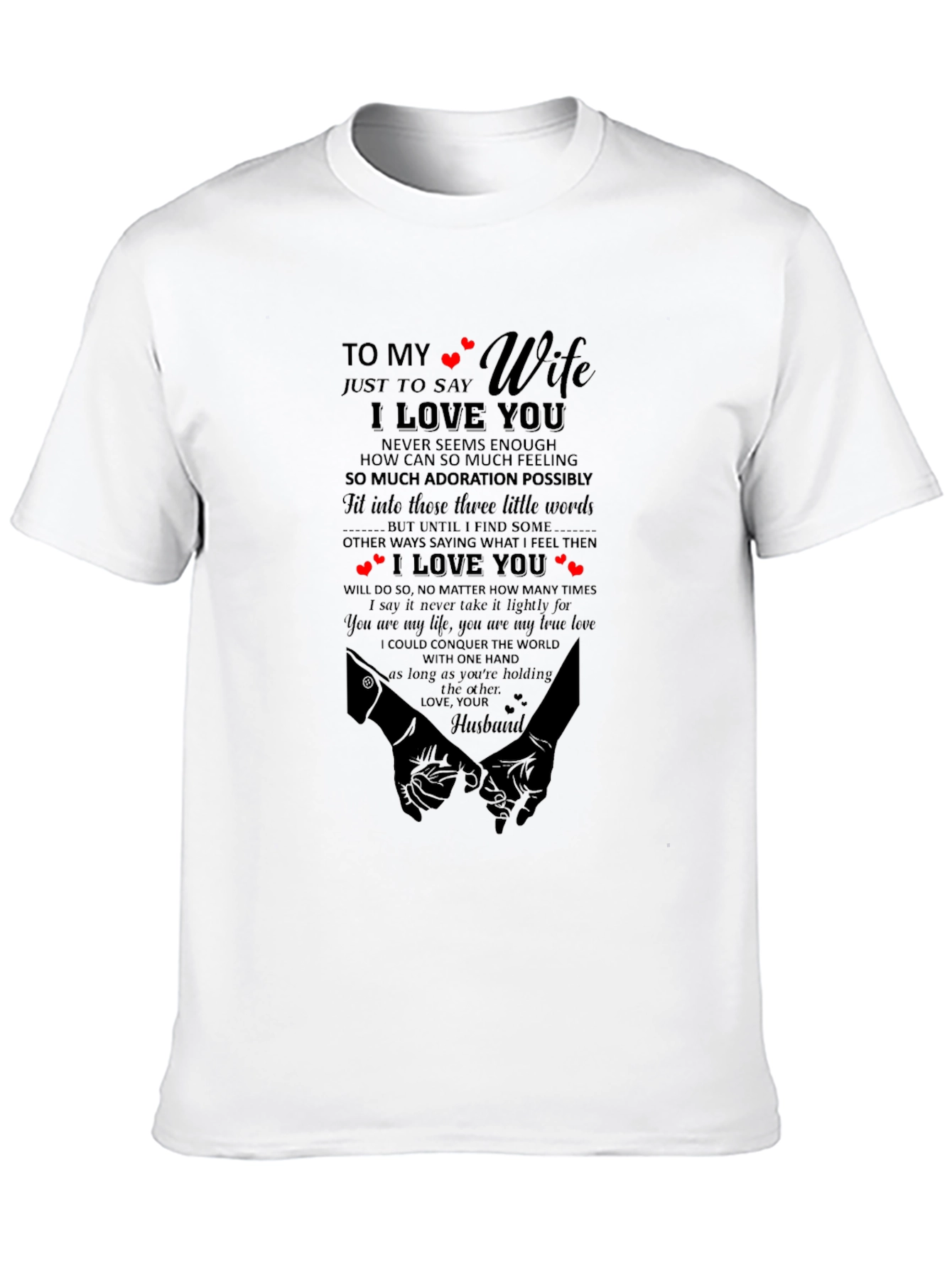 To My Wife I Love You Graphic T-Shirt
