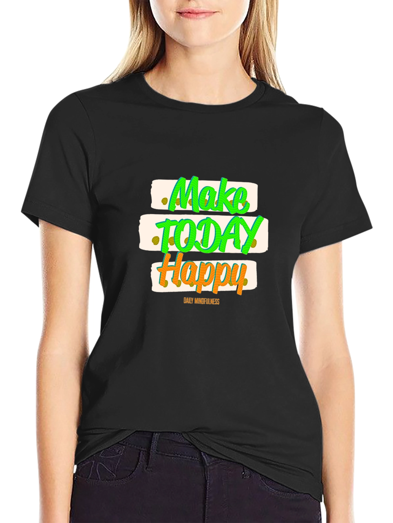 Make Today Happy Graphic T-Shirt