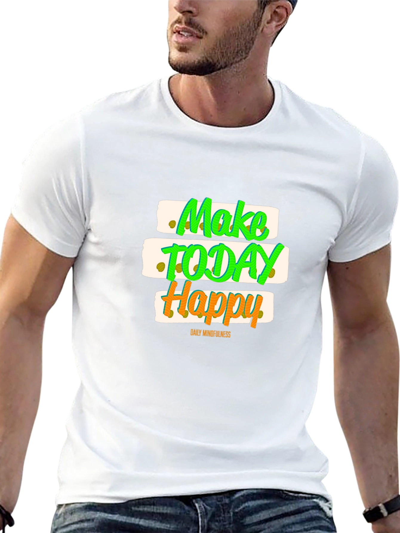 Make Today Happy Graphic T-Shirt