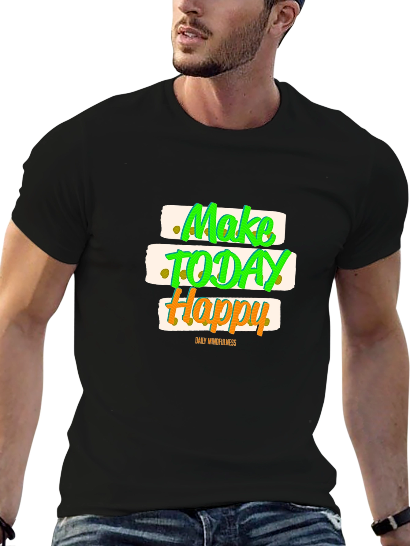 Make Today Happy Graphic T-Shirt
