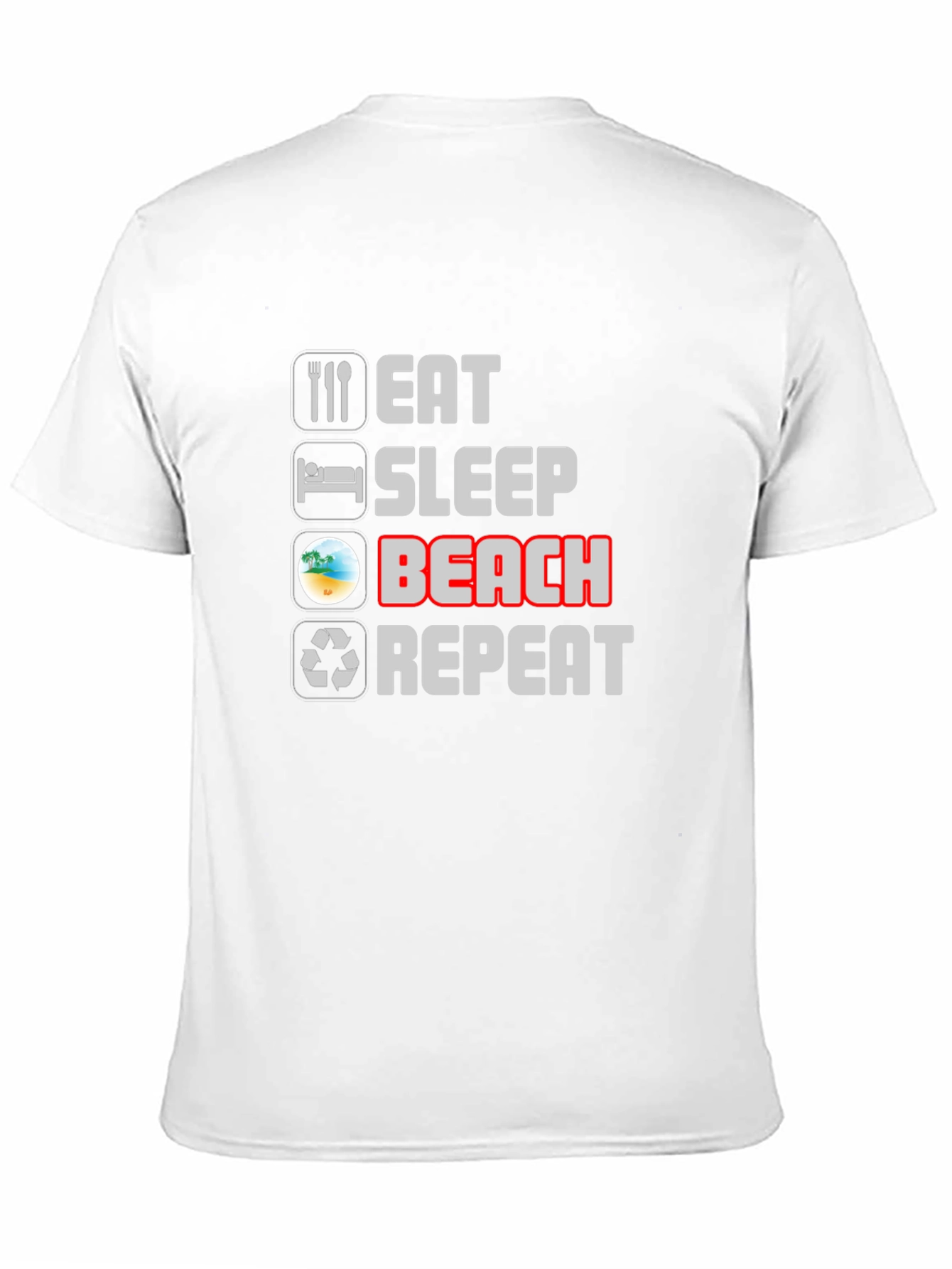 Eat Sleep Beach Repeat T-Shirt