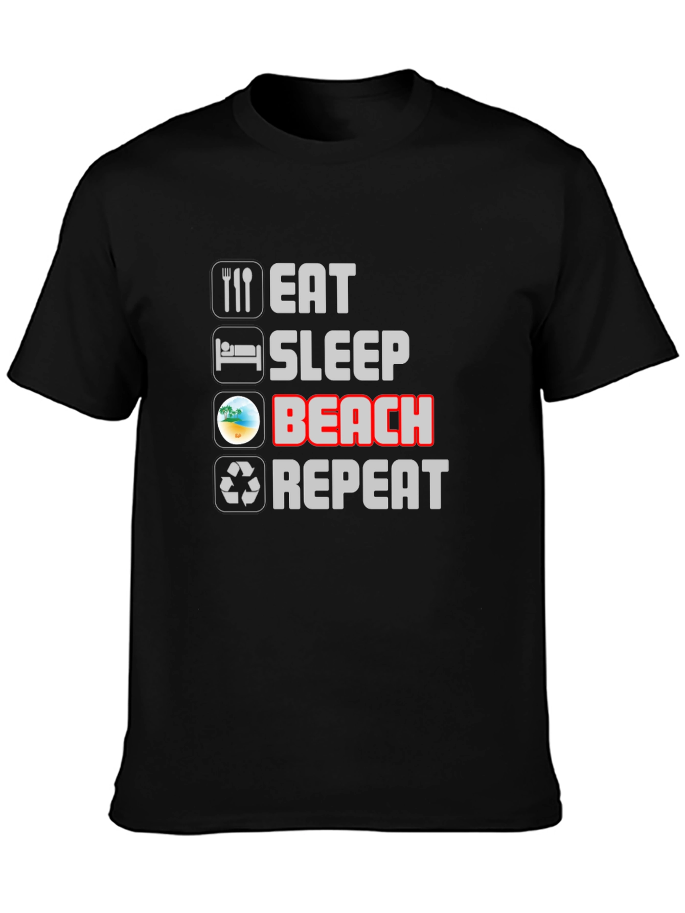 Eat Sleep Beach Repeat T-Shirt