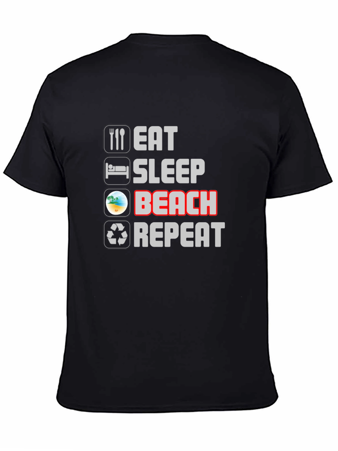 Eat Sleep Beach Repeat T-Shirt