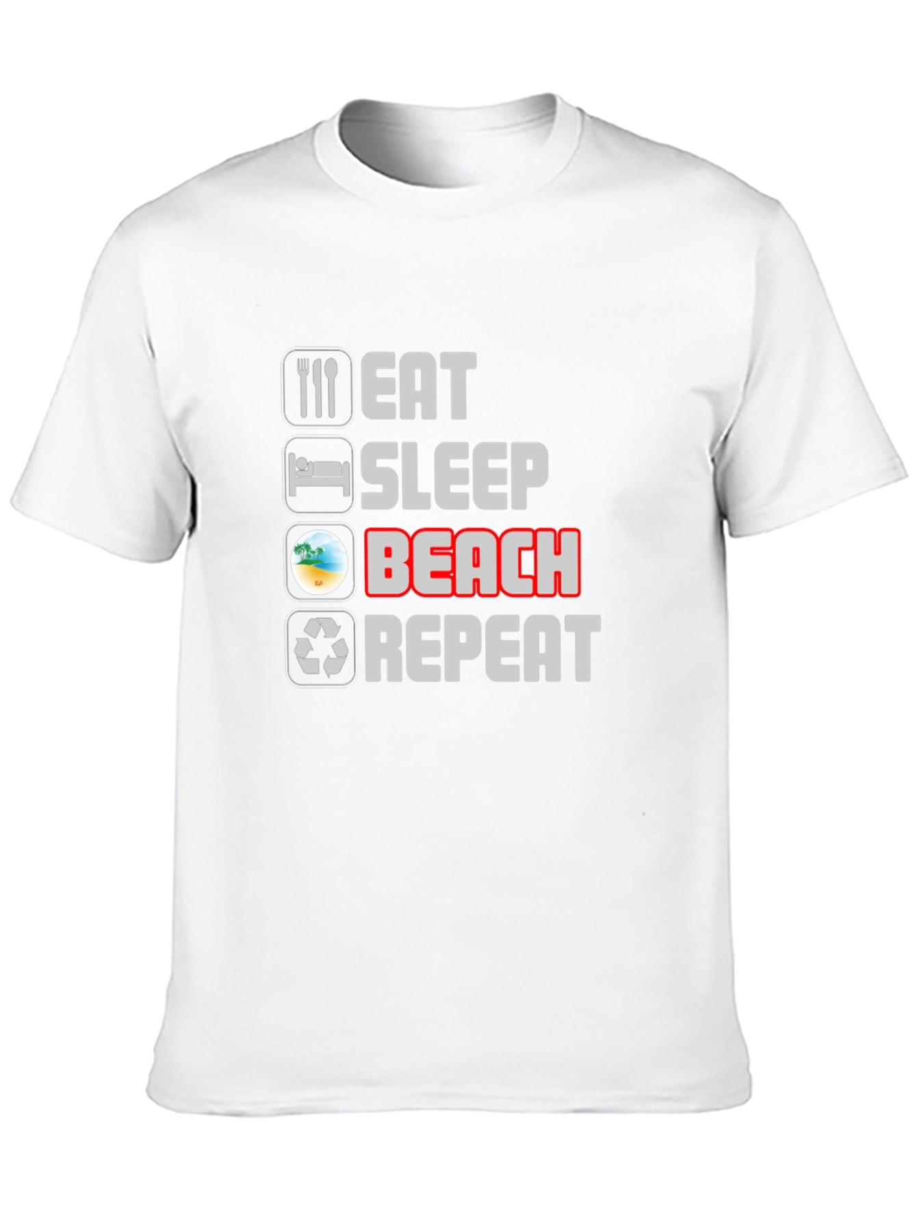 Eat Sleep Beach Repeat T-Shirt