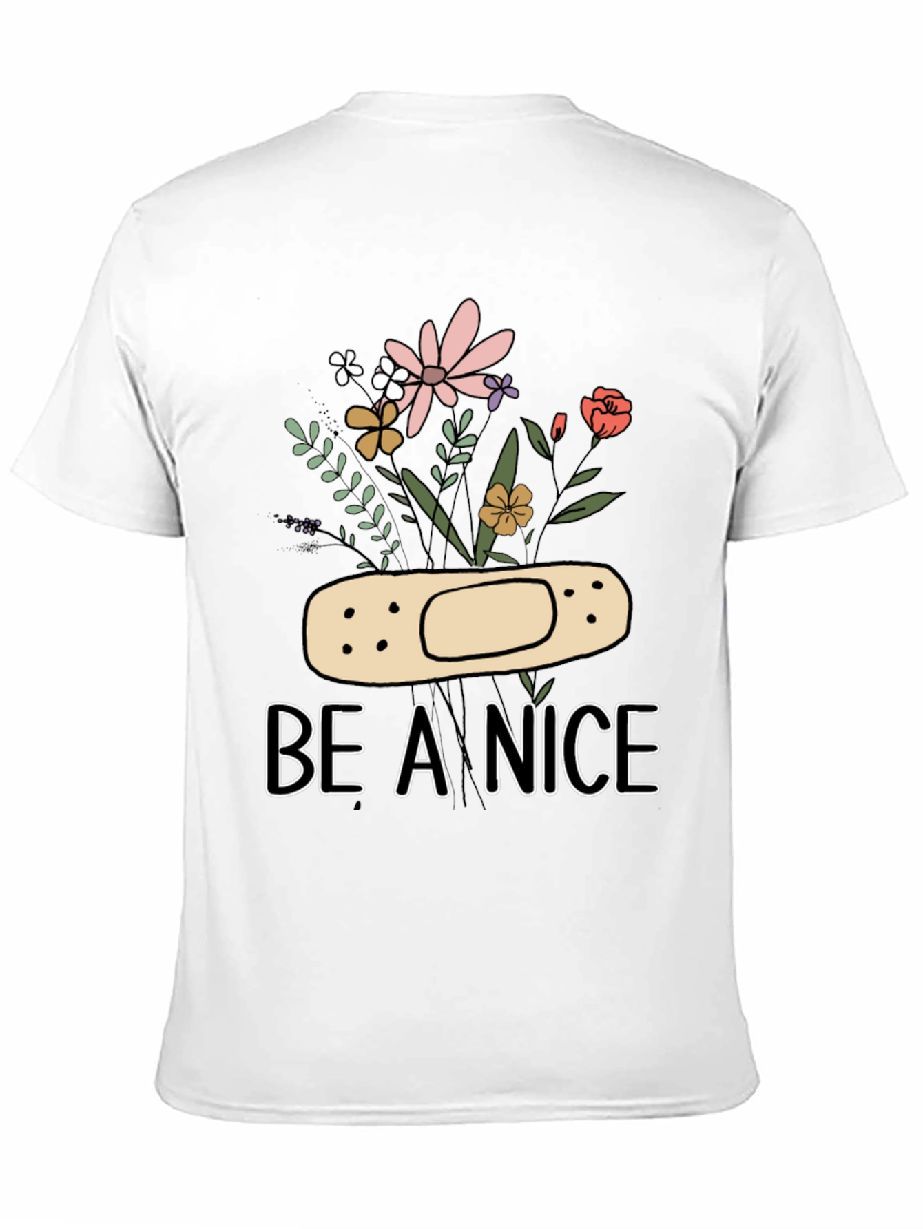 Be A Nice Floral Graphic T-Shirt