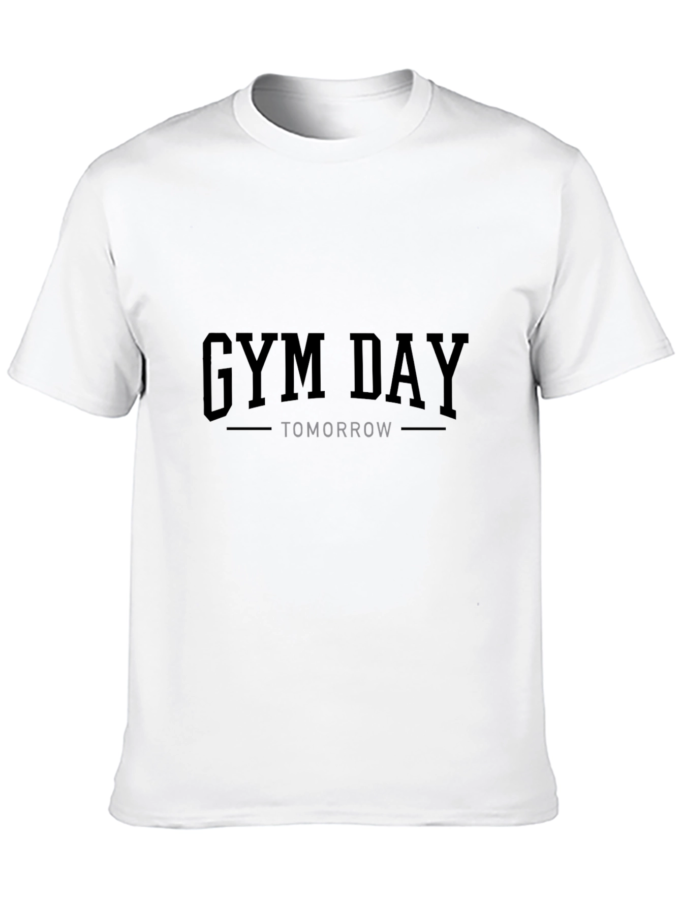 Gym Day Tomorrow Black T-Shirt