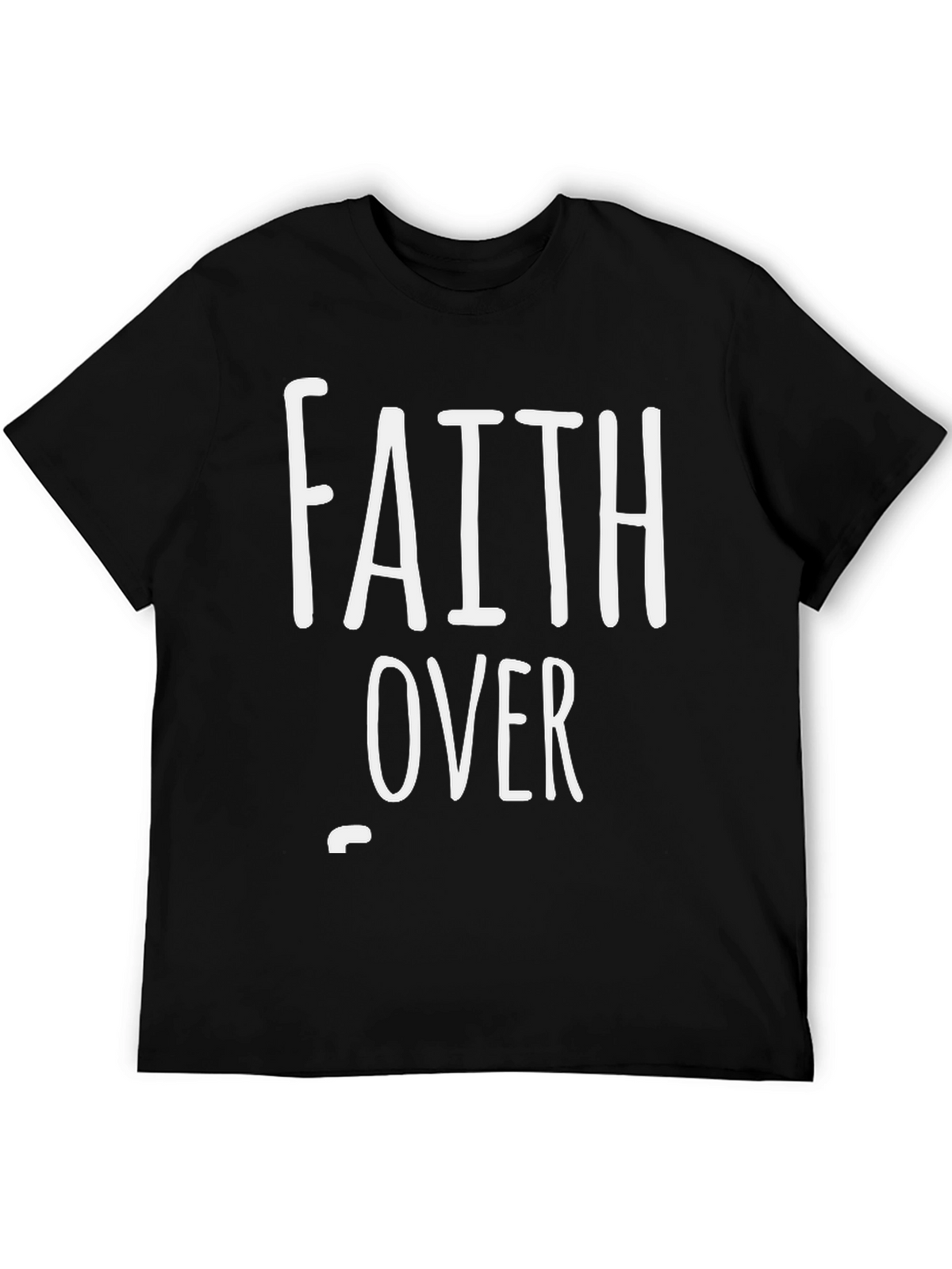Faith Over Fear Graphic T-Shirt