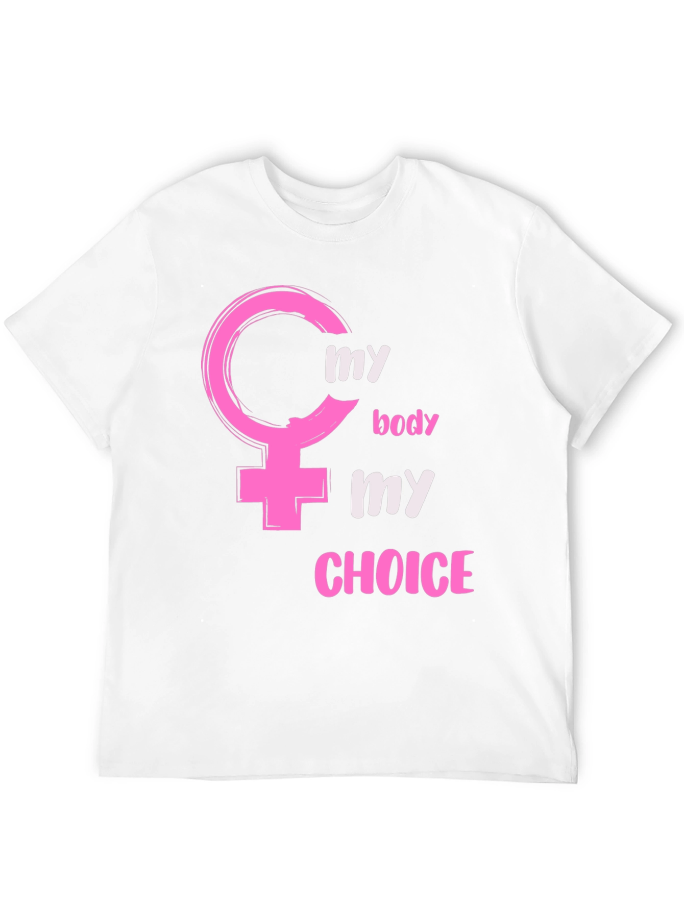 My Body My Choice Pro-Choice T-Shirt