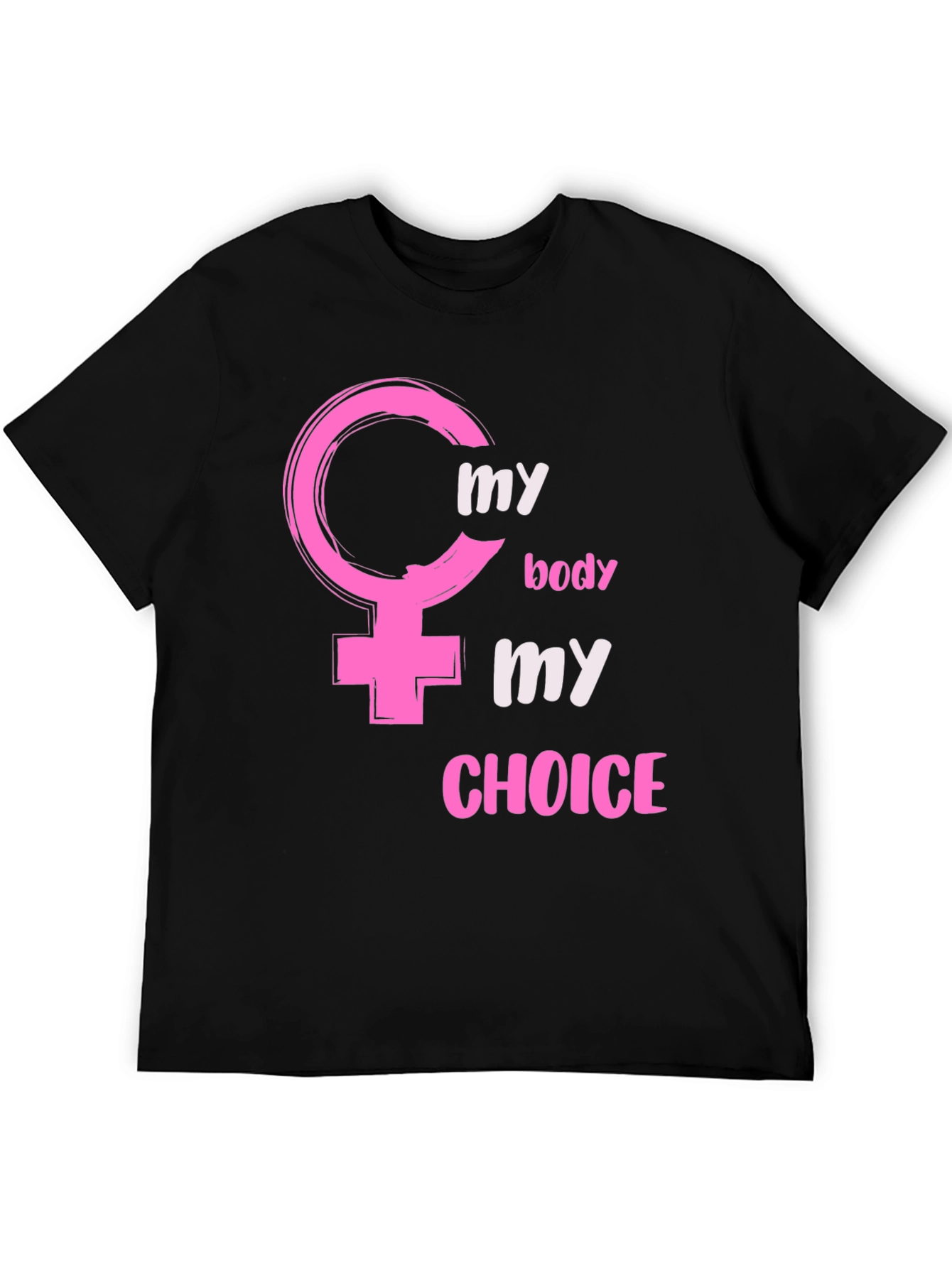 My Body My Choice Pro-Choice T-Shirt
