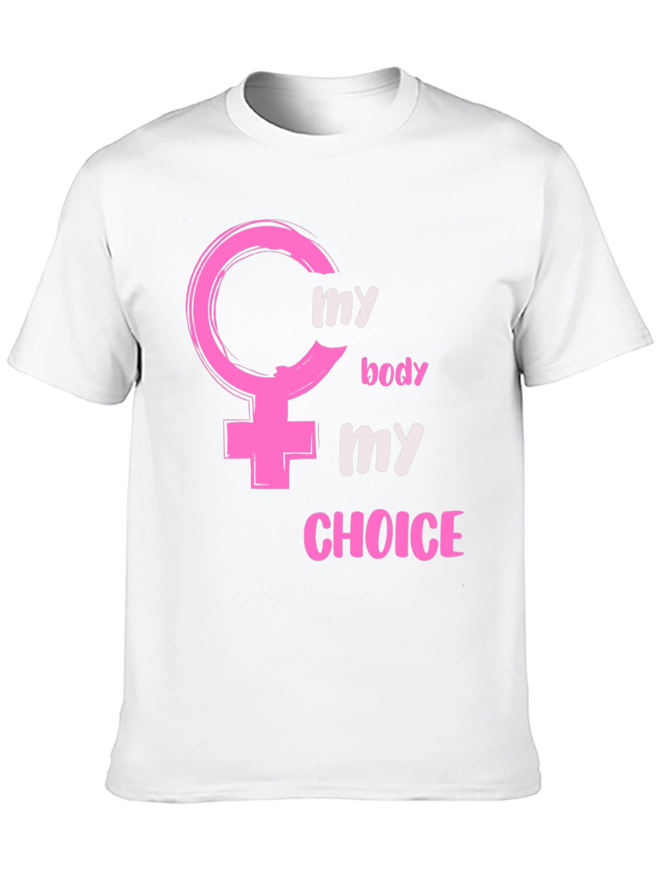 My Body My Choice Pro-Choice T-Shirt