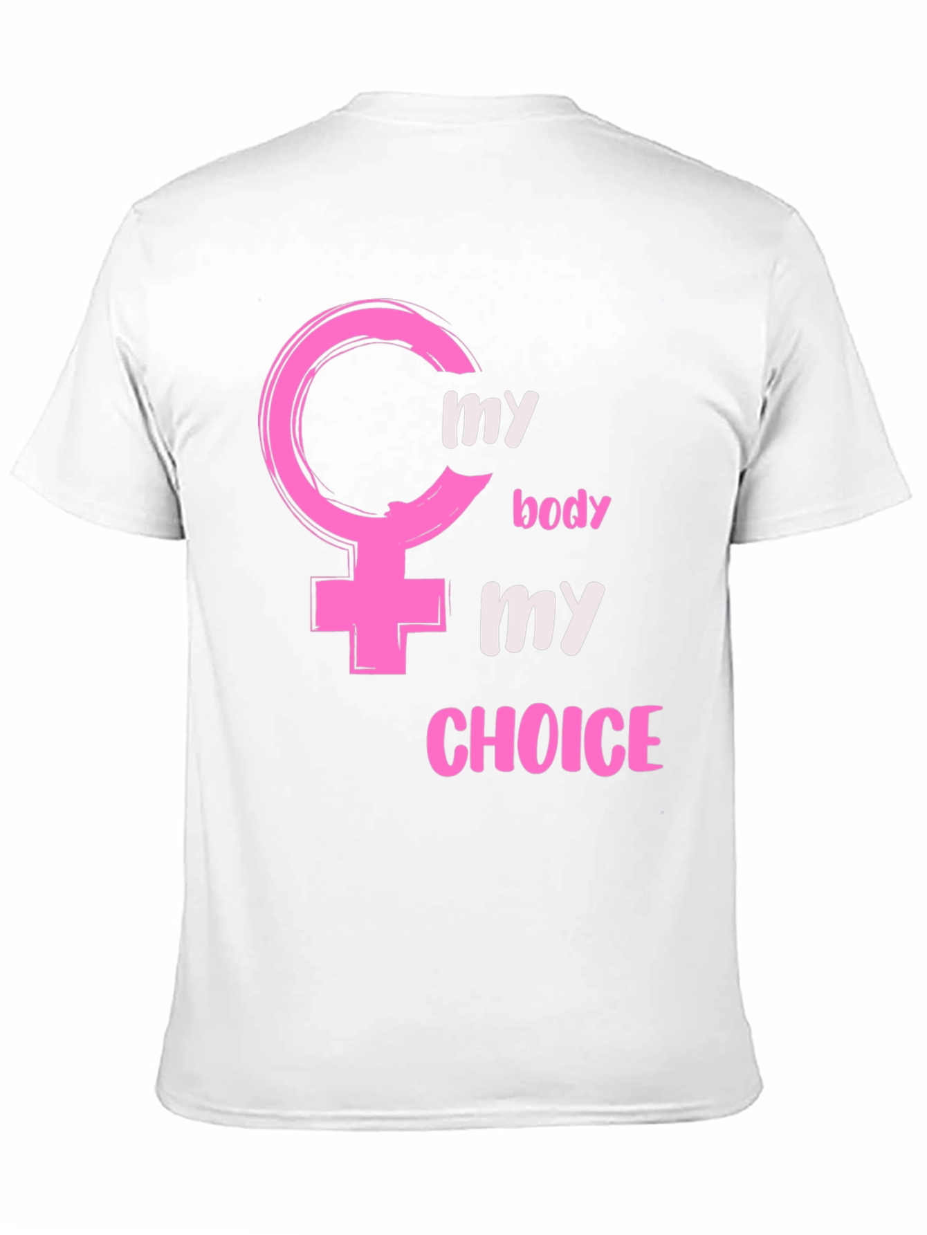 My Body My Choice Pro-Choice T-Shirt