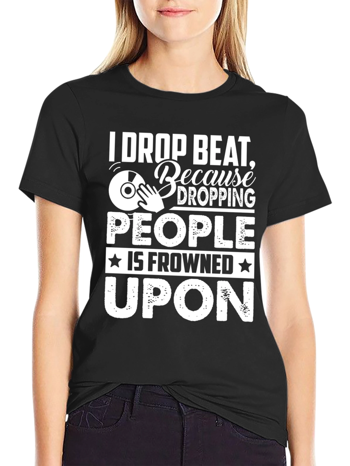 I Drop Beat Funny DJ T-Shirt