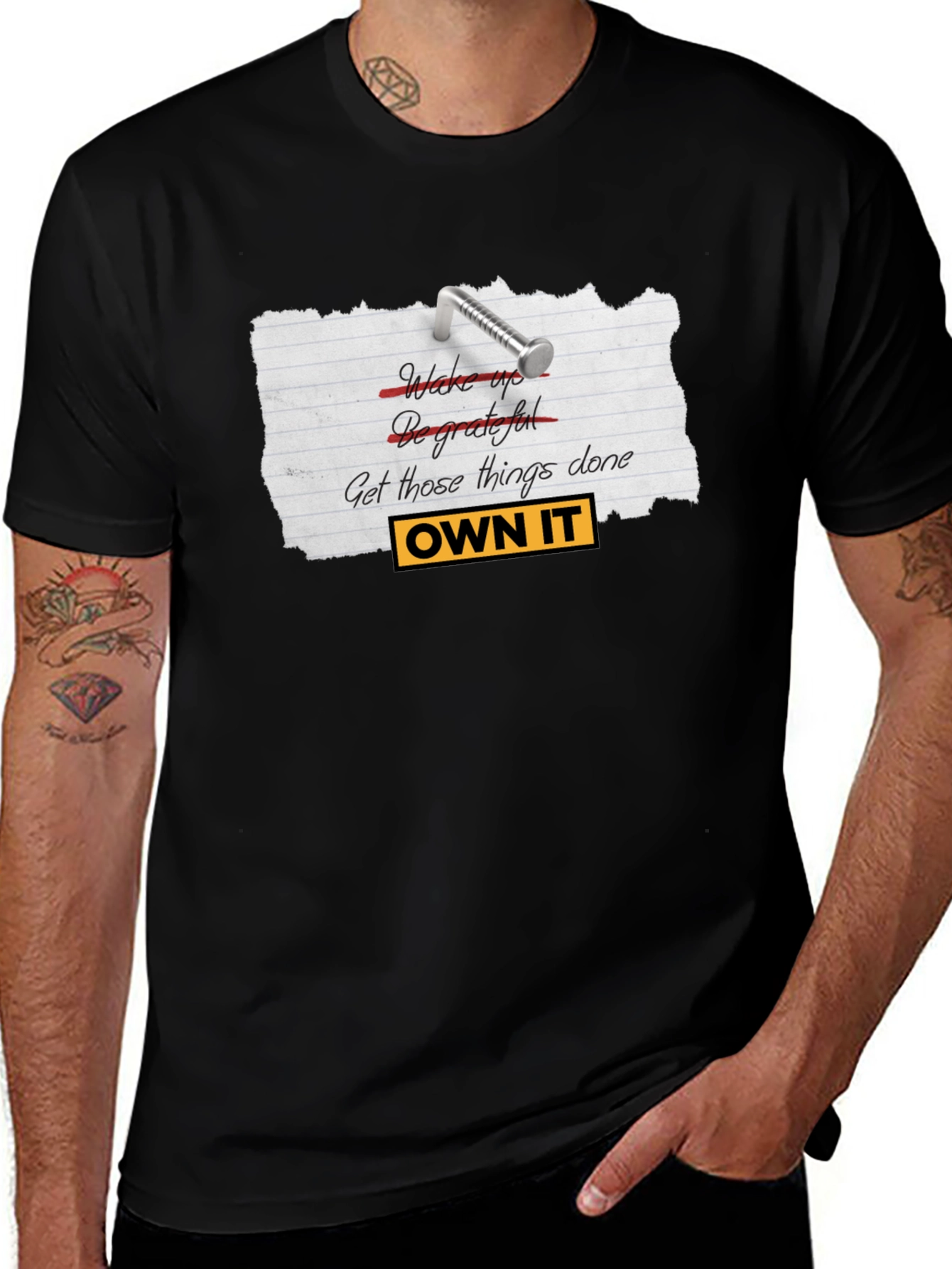 Own It T-Shirt - Motivational Graphic Tee