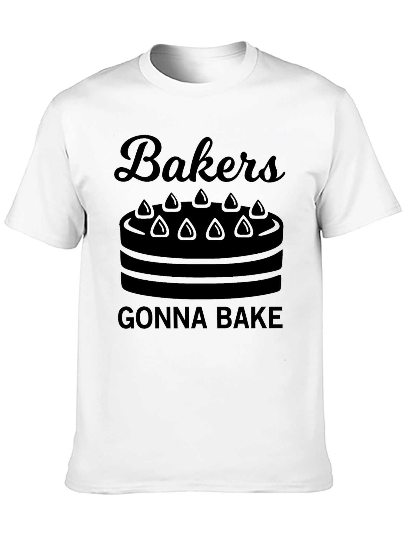 Bakers Gonna Bake Graphic T-Shirt