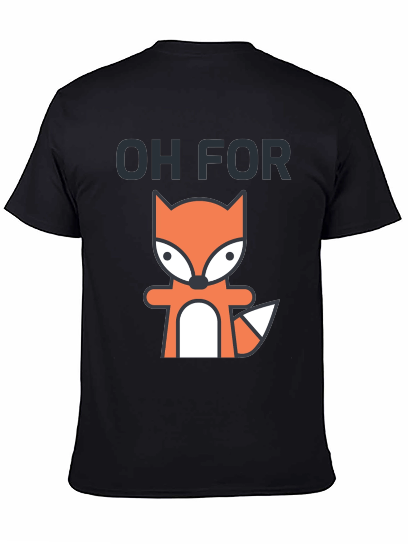 Oh For Fox Sake T-Shirt Funny Animal Tee
