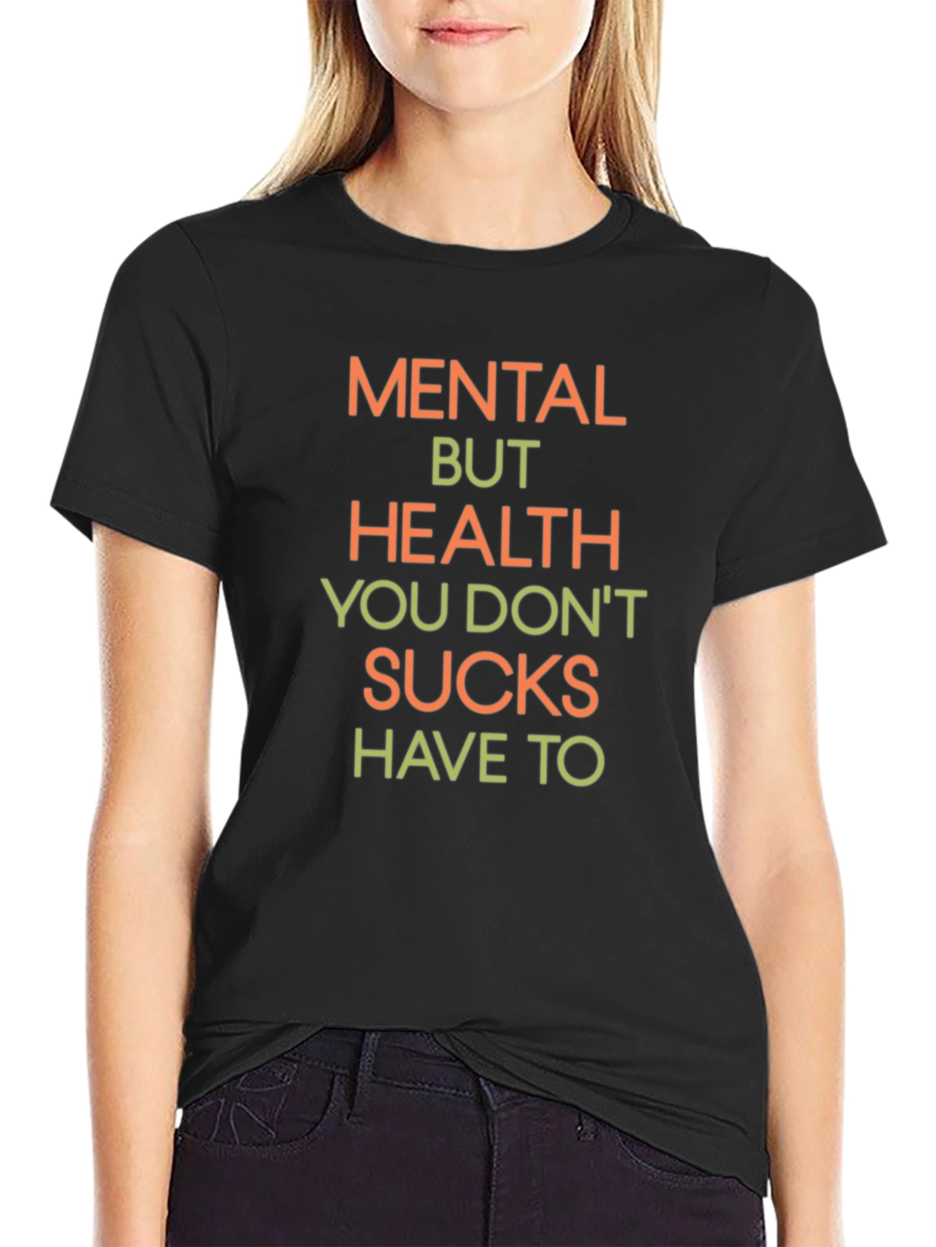 Mental Health Graphic Tee - Slogan T-Shirt
