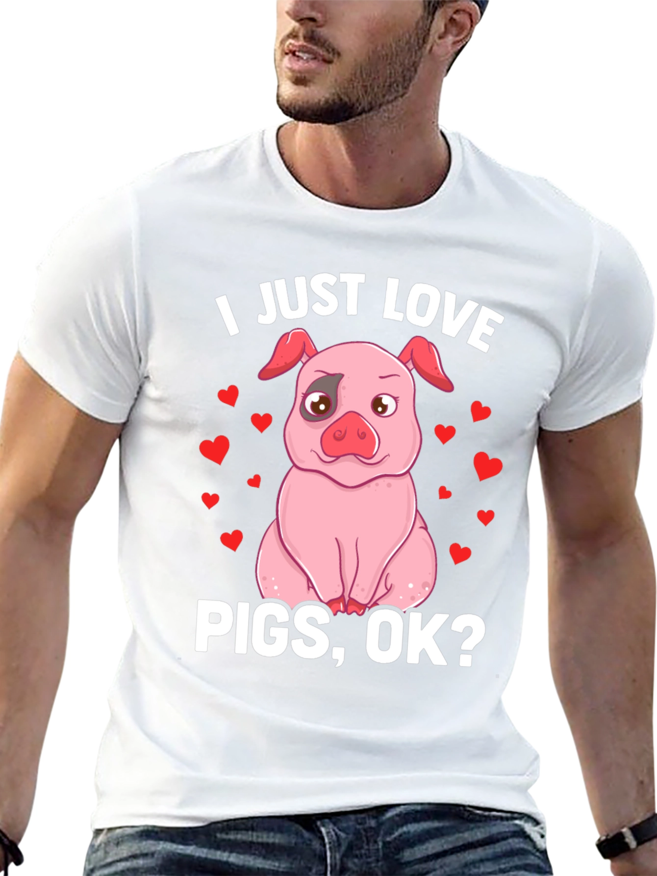 I Just Love Pigs OK? Funny Pig T-Shirt