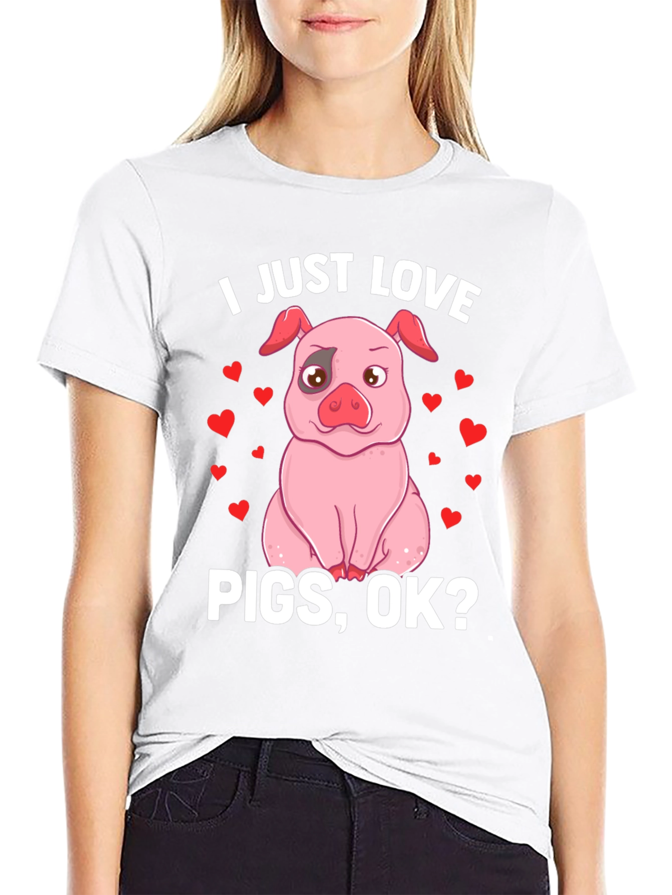 I Just Love Pigs OK? Funny Pig T-Shirt