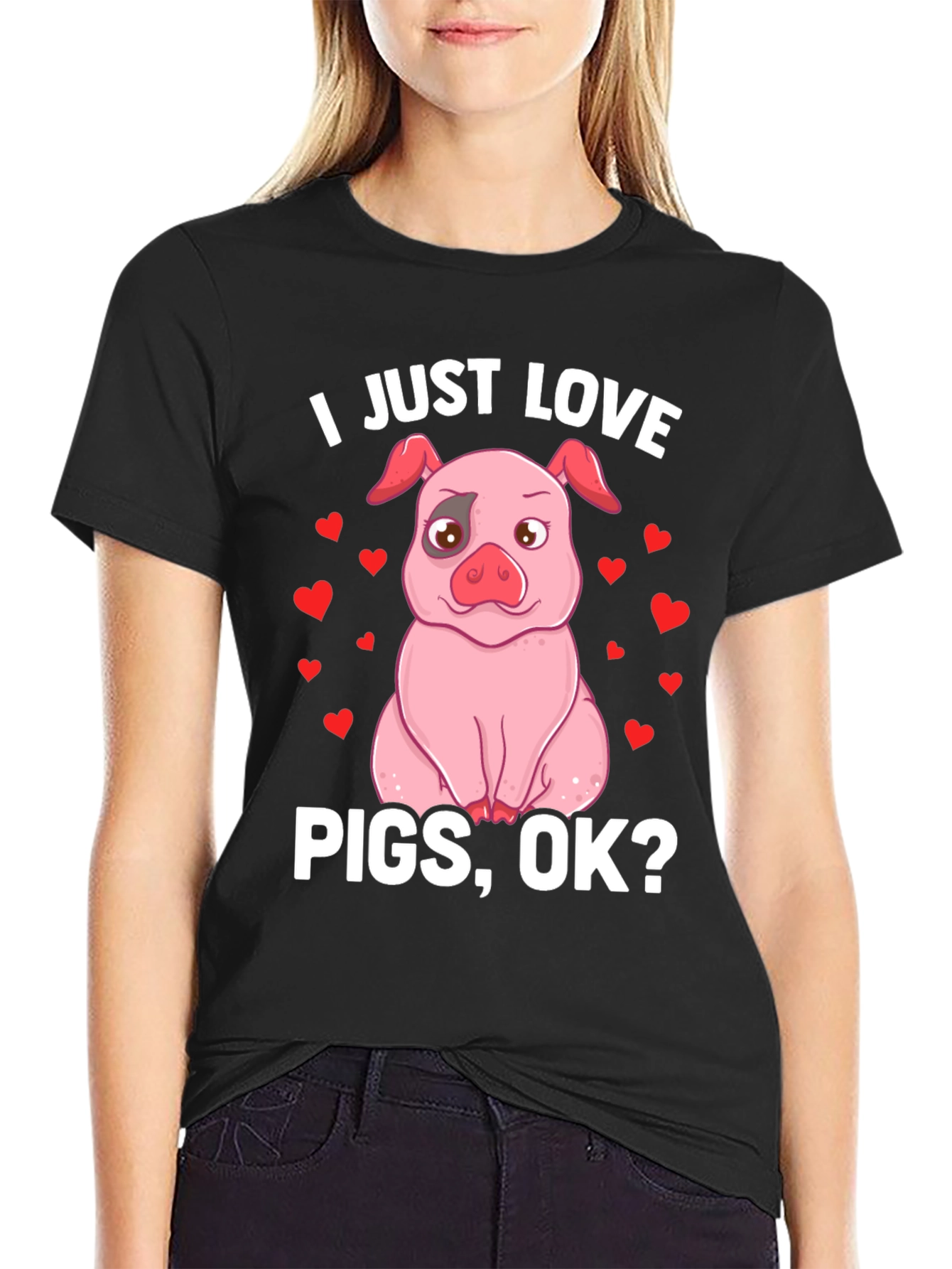 I Just Love Pigs OK? Funny Pig T-Shirt