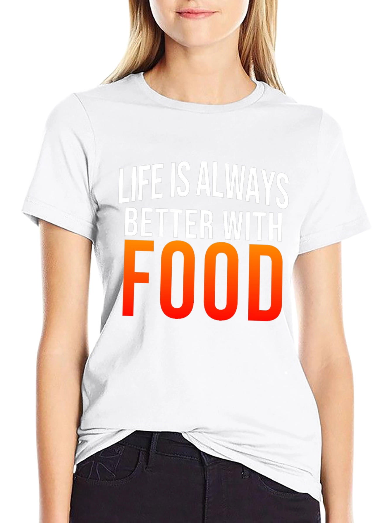Life is Always Better with Food Graphic Tee