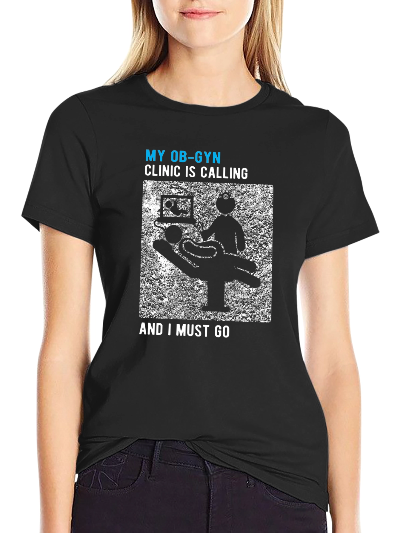 My OB-GYN Clinic Is Calling Mens Tee